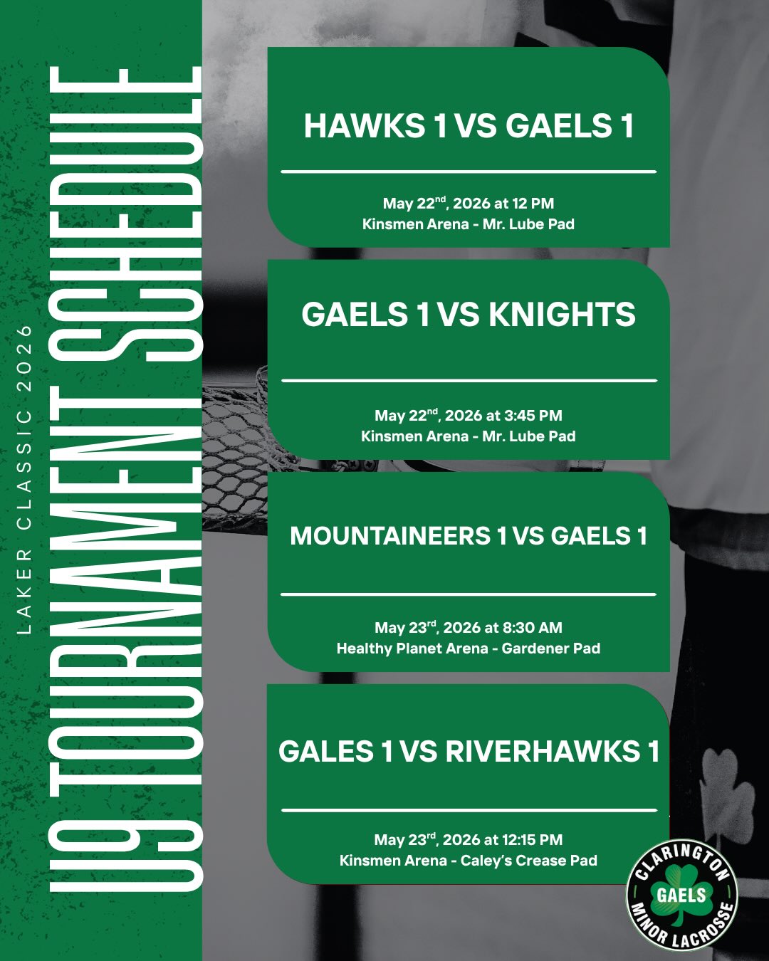 Good luck to all of our #GaelsNation teams competing this weekend! It's officially tournament season!
U9-1 – Laker Classic (Peterborough)
U11-1 - Laker Classic (Peterborough)
U13 Girls – Lax Angels (Kitchener)
U13-2 - Conrad Rollings Memorial (Newmarket)
U15-1 - Laker Classic (Peterborough)
U17 – Laker Classic (Peterborough)
Wishing all of our players, coaches, and families a great weekend of lacrosse. Play hard, support each other, and make Clarington proud!
#TournamentSeason #BoxLacrosse #MinorLacrosse