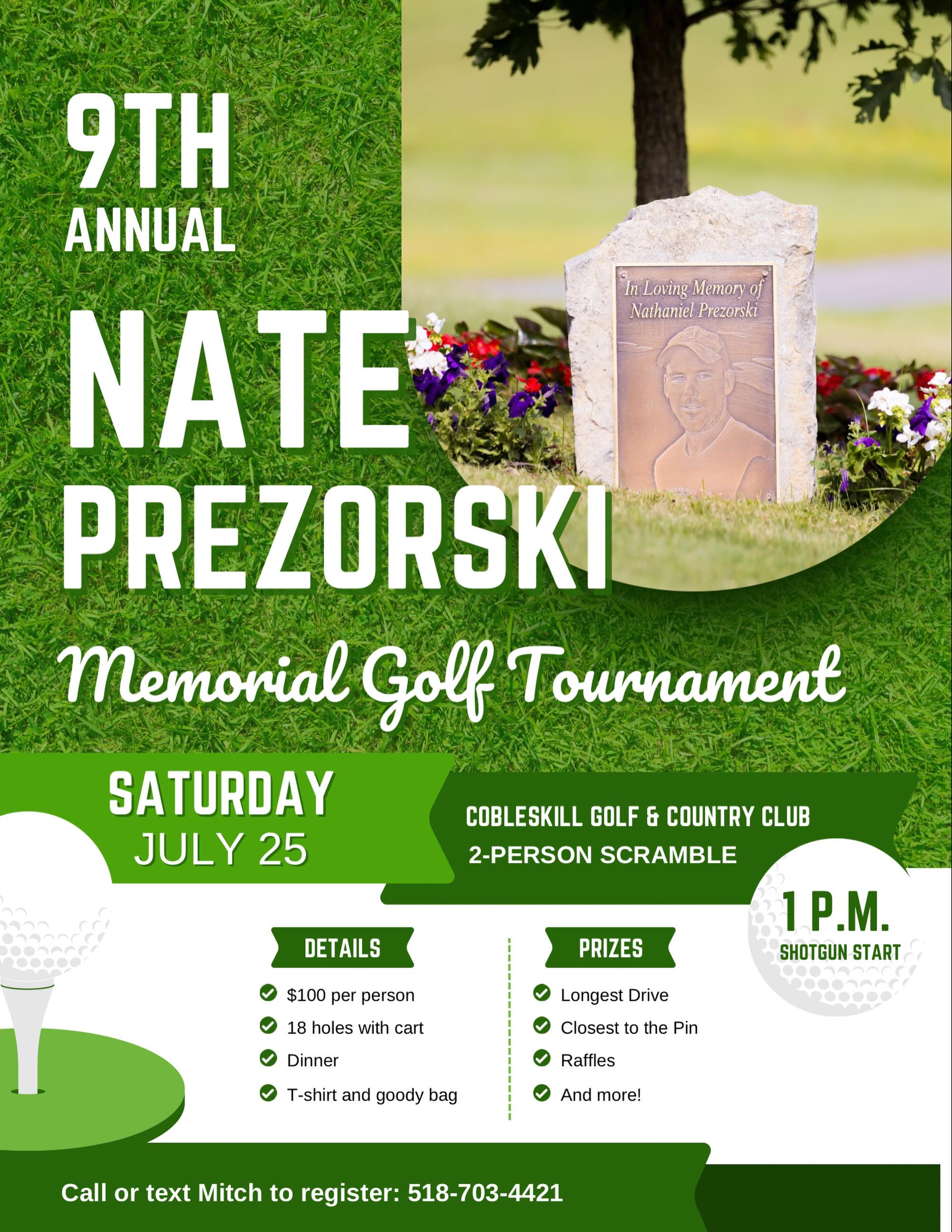 ⛳️🏌️ Mark your calendars! 🏌️⛳️
The 9th Annual Nate Prezorski Memorial Golf Tournament is set for July 25 and we’re looking forward to another great day of golf, storytelling, and comradery💙
📲 Call or text Mitch at 518-703-4421 to sign up today!
