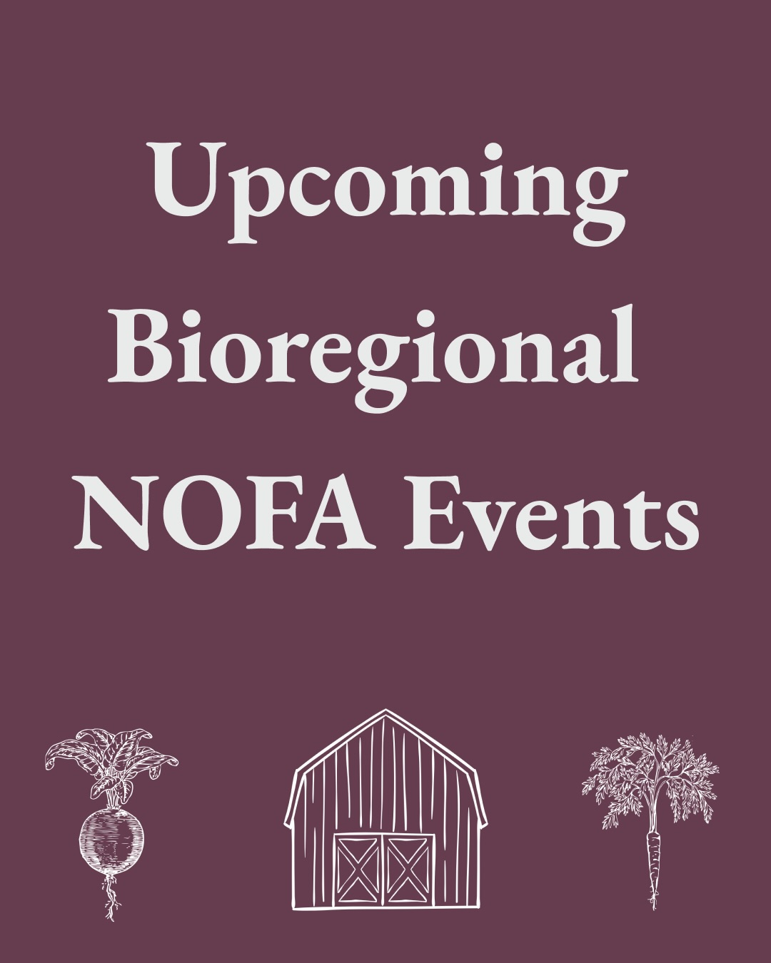 🌻We’re so excited for these next two weeks of NOFA events throughout the Northeast Bioregion!
🌈 All seven state chapters will be hosting events!
🗓️If you want to learn additional details about a specific event, visit the website of that local NOFA state chapter!
🌱See you in the soil!
🌿 Local Chapters 🌿
New York: @nofanewyork
Vermont: @nofavermont
Massachusetts: @nofamass
Connecticut: @ctnofa
New Jersey: @nofanj
Rhode Island: @nofa_ri
New Hampshire: @nofanewhampshire
.
.
.
#NOFA #OrganicFarming #RegenerativeAgriculture #Farming #FarmLife