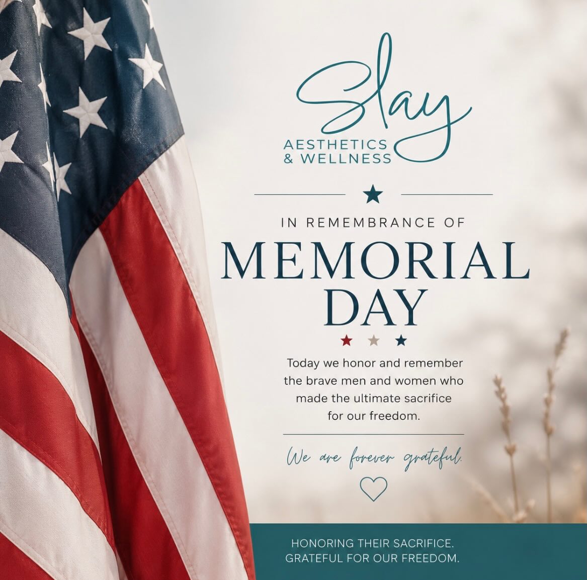 🇺🇸 Memorial Day Weekend at Slay Aesthetics & Wellness 🇺🇸
Today we remember and honor the heroes who sacrificed everything for our freedom. ❤️🤍💙
Wishing everyone a safe and beautiful Memorial Day filled with sunshine, family, and gratitude. ✨