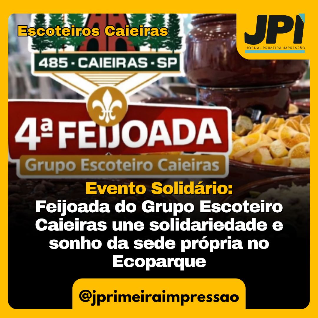 🥘 Solidariedade, união e um sonho coletivo!
A 4ª Feijoada do Grupo Escoteiro Caieiras promete reunir famílias, voluntários e apoiadores em uma grande ação comunitária no Centro Cultural Isaura Neves.
O objetivo é arrecadar recursos para a construção da futura sede própria do grupo no Ecoparque Caieiras. ❤️🏕️
#Caieiras #GrupoEscoteiroCaieiras #Escotismo #FeijoadaSolidaria #EcoparqueCaieiras #JornalPrimeiraImpressao #EventoSolidario #Escoteiros #CaieirasSP
