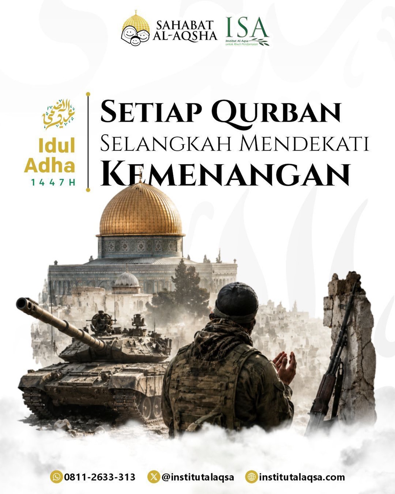 Di tengah gema takbir dan ibadah qurban, kita yakin bahwa kemenangan semakin dekat.
Setiap doa yang dipanjatkan, setiap qurban yang ditunaikan adalah langkah menuju kemenangan umat Rasulullah ﷺ yang telah Allah janjikan. In syaa Allah, tahun ini akan menjadi tahun kehancuran musuh dan runtuhnya kezaliman.
Semoga Allah menerima amal ibadah kita, menguatkan saudara-saudara kita di Gaza, dan mempertemukan kita dengan kemenangan yang nyata.
Selamat Iduladha 1447 H
@institutalaqsa
@sahabat.alaqsha