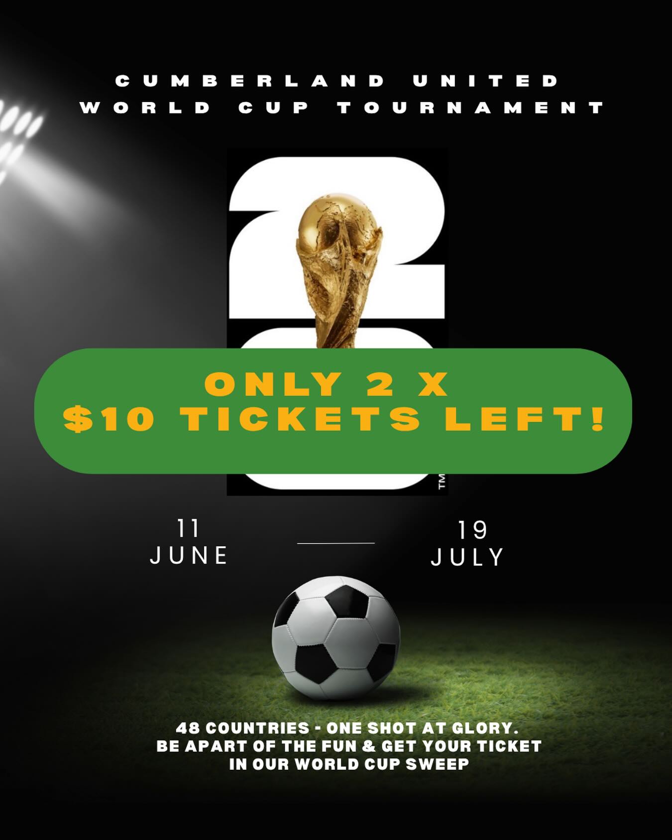 ~ Last Chance Tickets ~
The World Cup 2026 kicks off on 11 June in Mexico and ends with the final in New York on 19 July. For the first time there will be 48 countries competing for glory!
There are only 2 tickets left to be involved in this sweep.
4 : Individual $10 sweep
•1st Prize $100
•2nd Prize $50
•3rd Prize $15
Grab your tickets on IG via the link in bio or jump on here for FB. https://www.trybooking.com/events/landing/1527448
We are drawing the teams on Saturday 30th May at 2.45pm in The Den! See you there!!!
#cufc #cumberlandunitedfc