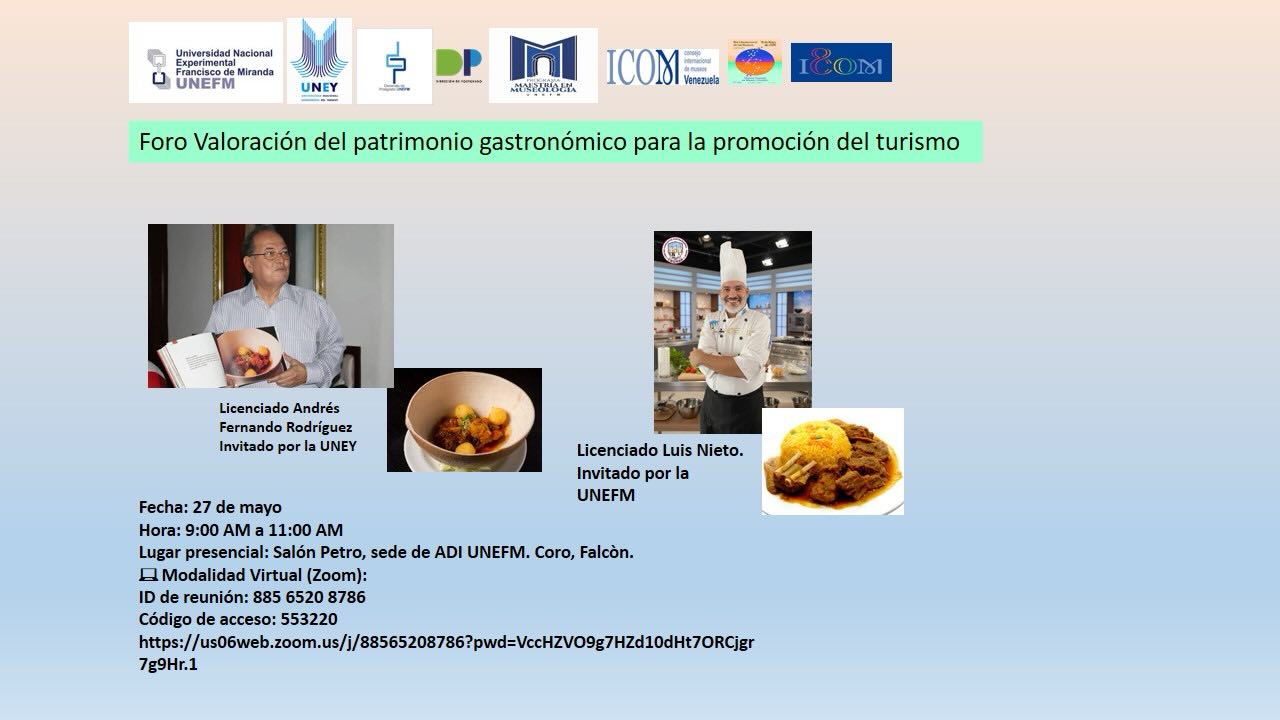 🍽️🌎 Foro: Valoración del patrimonio gastronómico para la promoción del turismo
🎙️ Invitado especial: Lic. Andrés Fernando Rodríguez (UNEY)
📅 27 de mayo | ⏰ 9:00 a.m. a 11:00 a.m.
📍 Presencial: Salón Petro, sede de ADI UNEFM. Coro, Falcón.
💻 Virtual por Zoom:
ID: 885 6520 8786
Código: 553220
🔗 https://us06web.zoom.us/j/88565208786?pwd=VccHZVO9g7HZd10dHt7ORCjgr7g9Hr.1
¡Descubre cómo nuestra cocina tradicional impulsa el turismo local! 🍲
#PatrimonioGastronómico #TurismoGastronómico #Falcón #UNEY #Coro ForoGastronomía