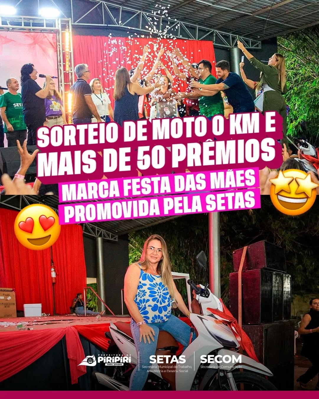 Sorteio de moto 0 km e mais de 50 prêmios marca Festa das Mães promovida pela SETAS em Piripiri
A Prefeitura de Piripiri, por meio da Secretaria Municipal do Trabalho, Assistência e Desenvolvimento Social (SETAS), realizou neste sábado (30), na AABB, a tradicional Festa das Mães. O evento reuniu centenas de participantes em uma programação especial com música, confraternização e o sorteio de mais de 50 prêmios, incluindo uma motocicleta zero quilômetro.
A prefeita Jôve Oliveira Monteiro destacou a importância da celebração e o empenho das equipes envolvidas na organização do evento.
“Foi uma festa preparada com muito carinho para homenagear as mães de Piripiri. Tivemos uma grande participação popular, muitos prêmios e momentos de alegria e emoção. Ver a felicidade dessas mães é muito gratificante”, afirmou.
A secretária municipal da SETAS, Elaíne Melo, ressaltou o caráter acolhedor e inclusivo da iniciativa.
“Preparamos tudo com muito amor para proporcionar um dia especial às mães piripirienses. Foi uma tarde de celebração, reconhecimento e valorização dessas mulheres que desempenham um papel tão importante em nossas famílias e na sociedade”, destacou.
Um dos momentos mais aguardados da programação foi o sorteio da motocicleta 0 km, conquistada por Joelma Medeiros.
“Não consigo descrever a emoção que estou sentindo. É uma felicidade enorme. Só tenho a agradecer por essa oportunidade e por essa festa maravilhosa”, declarou a vencedora.
A mãe Enedina Silva também celebrou a realização do evento.
“Participo todos os anos e sempre saio feliz. Foi uma festa linda, muito bem organizada, e que faz a gente se sentir valorizada”, comentou.
Entre as premiadas da tarde, Ivonete Souza foi contemplada com um fogão e não escondeu a emoção.
“Foi a primeira vez que ganhei um prêmio tão importante. Estou muito feliz e agradecida. Foi um momento inesquecível”, disse.
Já consolidada no calendário de eventos do município, a Festa das Mães reforça o compromisso da gestão municipal em promover ações de valorização, reconhecimento e homenagem às mães piripirienses.