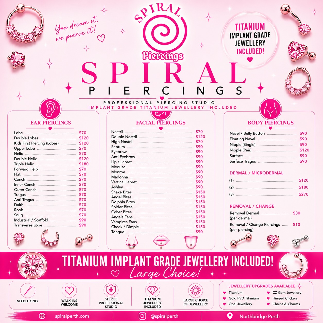 ✨ PIERCING PRICE LIST ✨
Implant Grade Titanium Jewellery Included 💎
Large jewellery selection available in store!
From classic lobes to advanced piercings — all performed in a sterile professional studio using high quality implant grade titanium jewellery 💖
✔ Needle only
✔ Walk-ins welcome
✔ Large jewellery choice
✔ Professional piercing studio
📍 Northbridge Perth
🌐 spiralperth.com
📸 @spiralperth
You dream it, we pierce it ✨#perthpiercing #spiralperth #perthpiercer #northbridgeperth #bestpiercingplace