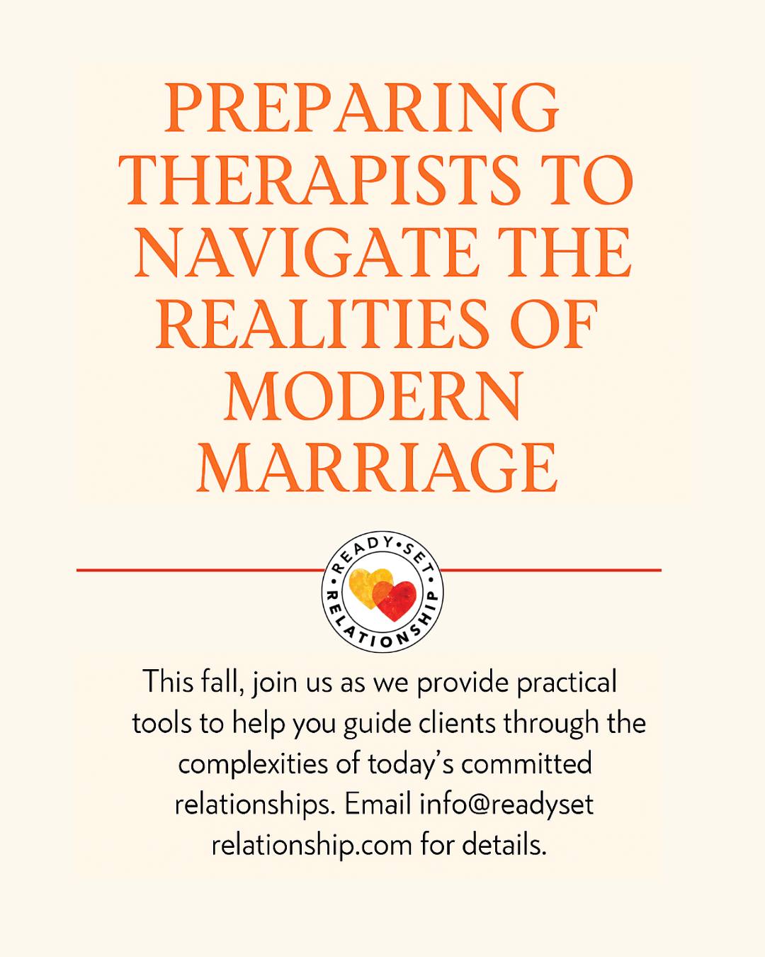 Today’s couples are navigating more complexity than ever—and therapists are right there with them.
This workshop equips you with the insight and strategies to support clients in committed relationships with nuance, empathy, and real-world application.
Join us: https://www.readysetrelationship.com/event-details/workshop-for-therapists-2026-06-19-10-00
#ModernRelationships #TherapistTraining #MentalHealthField #RelationshipSkills #ContinuingEd