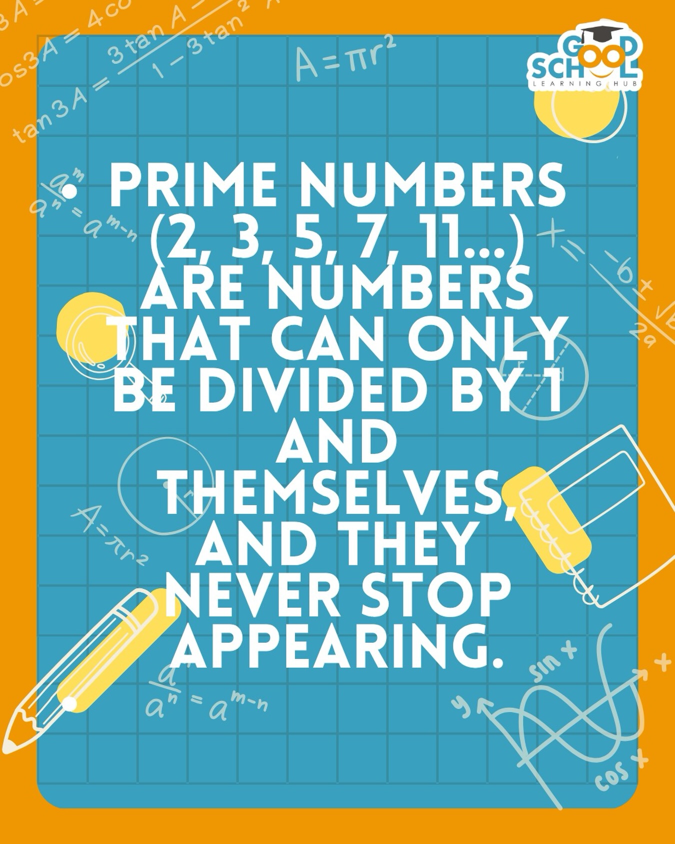 🔢 Did you know? Prime numbers never run out.
2, 3, 5, 7, 11… and the list keeps going forever. 🤯
These special numbers can only be divided by 1 and themselves — and they form the foundation of many advanced Math concepts students learn in school.
At Good School Learning Hub, we help students understand Mathematics beyond memorisation. Through clear teaching methods and structured problem-solving techniques, students learn how to think critically, tackle questions confidently, and improve their results step by step. 📚✨
Whether your child needs stronger foundations or wants to excel further, our Mathematics programmes are designed to build confidence and mastery.
📩 Enquire about our Mathematics classes today!
📱 WhatsApp us at 93361667 to find out more.
#goodschoollearninghub #tampines #clementi #kovan#angmokio