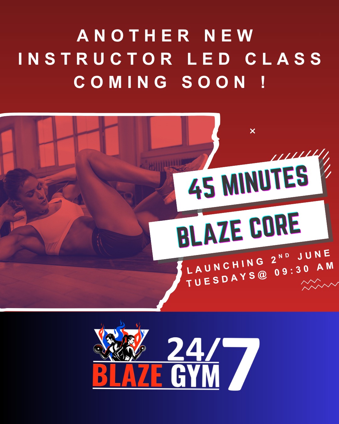 New Instructor Class - BLAZE Core for 45mins every Tuesday mornings at 09:30am!!
Starting from the 2nd of June
