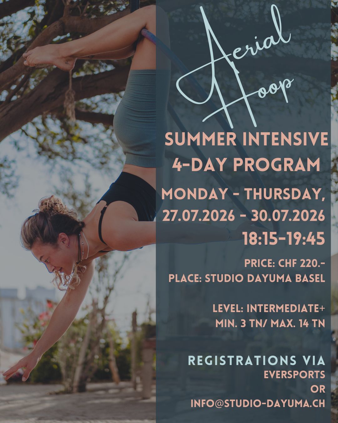 Aerial Hoop Summer Intensive | 4-Day Program
📆 27.-30. Juli 2026 | Montag - Donnerstags | 18:15 - 19:45 Uhr
Level: Intermediate +
Milena @milamar.aerial bringt verschiedene Optionen, Anpassungen und Challenges mit, sodass alle Teilnehmenden auf ihrem individuellen Level trainieren können. So bleibt es für erfahrene Hoopies spannend und bietet gleichzeitig genügend Raum, um für neue Hoopies neue Skills Schritt für Schritt, ohne Druck aufzubauen.
💸 4 Tages Ticket: 220 Chf
Um die Gruppe und den gemeinsamen Aufbau über alle vier Tage zu fördern, werden zunächst ausschliesslich 4-Tages-Tickets angeboten. Falls freie Plätze verfügbar sind, werden Einzeltickets ab dem 1. Juli freigeschaltet
Diese Sommerpause musst du dein Aerial-Training nicht pausieren, nutze die Zeit, um deine Skills zu verfeinern und deinen ganz eigenen Flow am Hoop zu entdecken. Freu dich auf wertvolle Inputs von der Zirkusartistin Milena Hansen
Tag 1 und 2: Dynamics & Rolls
Die ersten zwei Tage stehen ganz im Zeichen von Dynamics und Rolls im Ring: kraftvoll, technisch und mit viel Anpassungs-Optionen zugleich. (du brauchst keine Vorkenntnisse in dynamischen Elementen am Hoop, Mila kannn diverse Level abholen und fördern)
Mitbringen: anliegendes langarm Shirt oder Arm- und Hüftschoner von Vorteil
Tag 3: Flowy Transitions
Am dritten Tag tauchen wir in fliessende Kombinationen, kreative Übergänge und mehr Bewegungsqualität am Hoop ein.
Tag 4: Creative LAB
Zum Abschluss bekommst du Raum, das Gelernte durch angeleitete Übungen kreativ umzusetzen, deinen eigenen Stil zu entdecken und deiner Bewegung eine persönliche Note zu verleihen.
👇 English version below! 👇
#Summerintensive #Studiodayuma #Aerialhoop