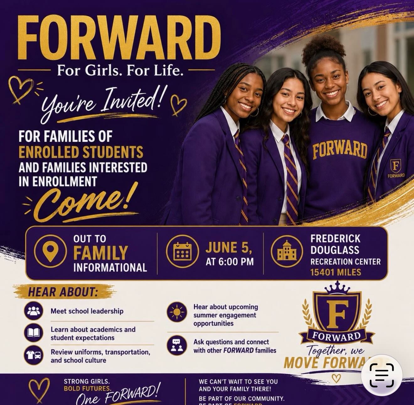 🎓 High School is a BIG decision — and it’s not too late to explore your options!
Join us for a FORWARD Girls Leadership Academy Family Information Meeting and discover how we are empowering girls to lead with confidence, purpose, and excellence.
📅 Friday, June 5, 2026
⏰ 6:00 PM
📍 Frederick Douglass Recreation Center
15401 Miles Avenue, Cleveland, OH
Come meet our leadership team, learn about our academic and leadership programs, hear about student life, transportation, uniforms, and summer opportunities, and get your questions answered.
💜 Enrollment seats are still available for our Founding Class of 2030!
Even if you’ve already selected another high school, we encourage you to come learn what makes FORWARD different.
✨ FORWARD Girls Leadership Academy
For Girls. For Life.
🌐 www.forwardgirlsleadership.com
📲 @forwardgirlsleadership