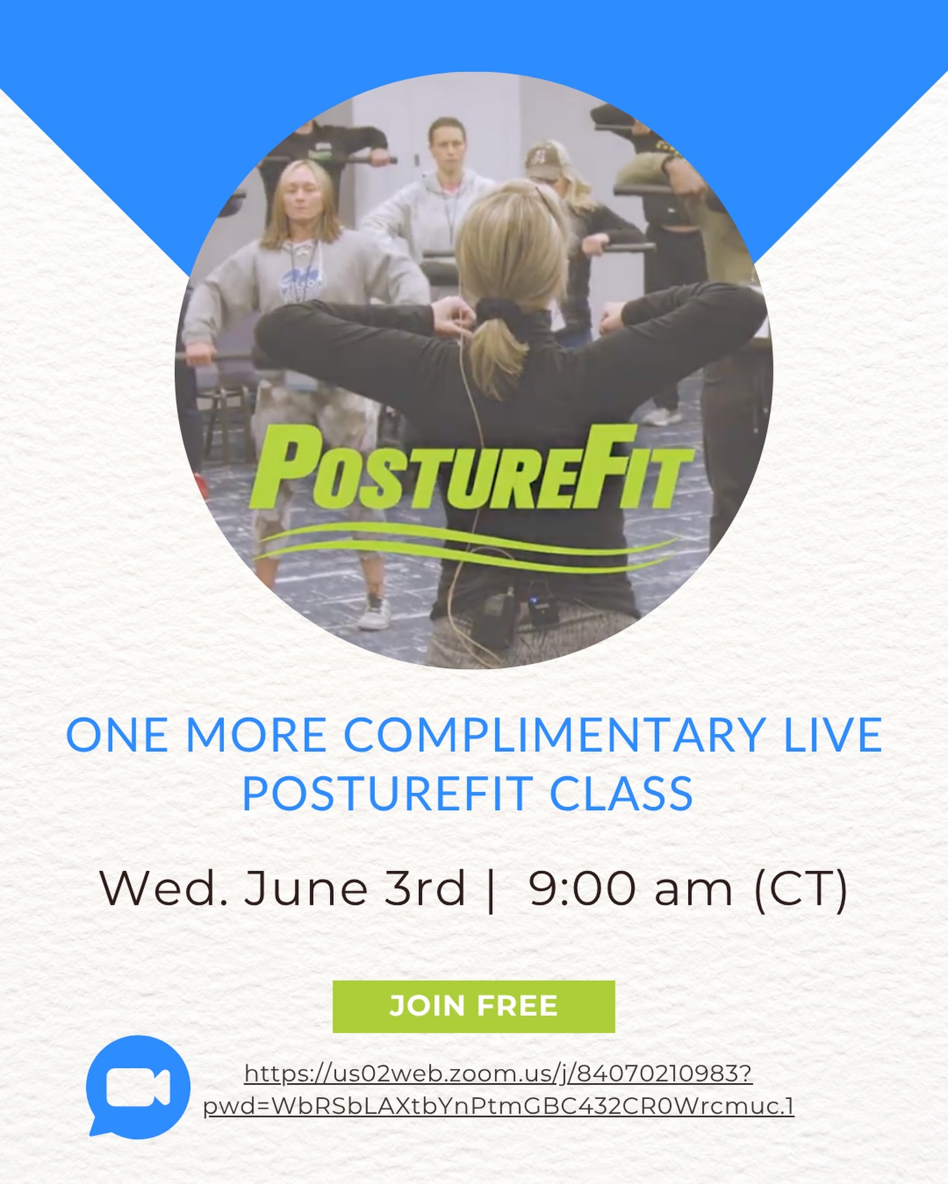✨ ONE MORE COMPLIMENTARY LIVE POSTUREFIT CLASS ✨
Thank you to everyone who joined us for our recent live PostureFit class! We were thrilled by the turnout and loved seeing so many of you moving, learning, and asking great questions.
Because the response was so positive, we’re hosting one more complimentary live class before we begin rolling out additional classes and programs in the future.
Join us LIVE on Zoom on Wednesday, June 3rd at 9:00 AM Central Time with Ashley Anderson, functional dietitian, certified trainer, and long-time PostureFit user.
This beginner to moderate level class is perfect for anyone looking to improve posture, mobility, flexibility, balance, and overall movement.
During this live session, you’ll:
✔️ Learn practical posture techniques you can use every day
✔️ Follow along with beginner to moderate PostureFit exercises
✔️ Improve mobility, flexibility, and core engagement
✔️ Discover new ways to use your PostureFit Bar
✔️ Ask questions live and get expert guidance
Whether you’ve attended a class before or this will be your first time joining us, we’d love to have you there.
Don’t have a PostureFit Bar yet? No problem. You can still join us and learn valuable posture and mobility techniques that can help you move and feel better every day.
📍 LIVE on Zoom
🗓 Wednesday, June 3rd
⏰ 9:00 AM Central Time
Join here:
https://us02web.zoom.us/j/84070210983?pwd=WbRSbLAXtbYnPtmGBC432CR0Wrcmuc.1
If you’ve been thinking about joining one of our live classes, now is the perfect time. We look forward to seeing you there and sharing one more complimentary class with the PostureFit community.
See you Wednesday!
The PostureFit Team