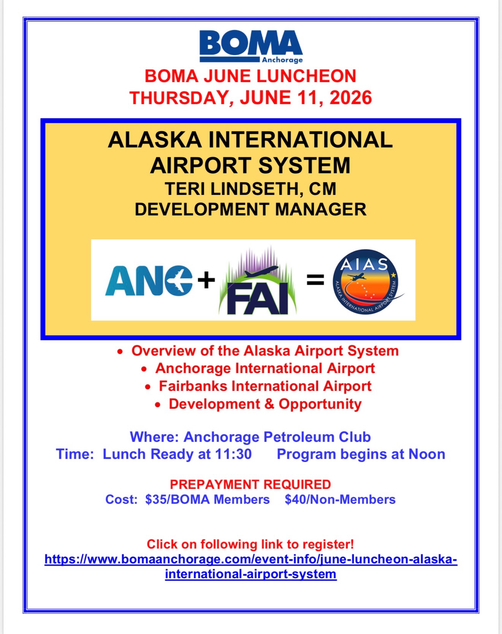 We’re excited to welcome Teri Lindseth, Development Manager for the Alaska International Airport System, as our speaker for the BOMA Anchorage Luncheon on Thursday, June 11 at the Petroleum Club.
AIAS oversees Ted Stevens Anchorage International Airport (including Lake Hood Seaplane Base) and Fairbanks International Airport-supporting nearly 6 million passengers annually and playing a critical role in Alaska’s economy.
We’re looking forward to a great discussion and hope you can join us!