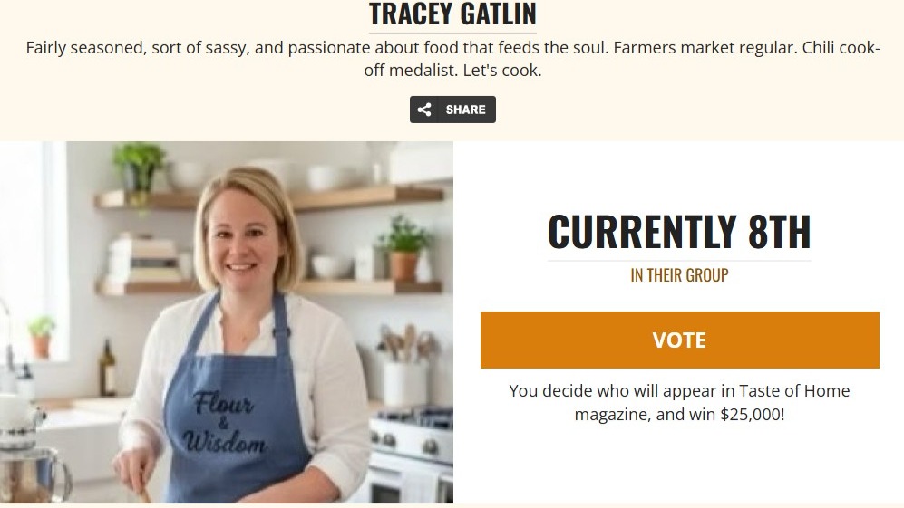 Here I go again!
For those who may remember, last year I vied to win the Favorite Chef contest. I got so close to being a finalist, but I need your help again this year to get there!
Vote here EVERY DAY! I appreciate your support!
Link in bio!
Direct link: https://favchef.com/2026/tracey-gatlin