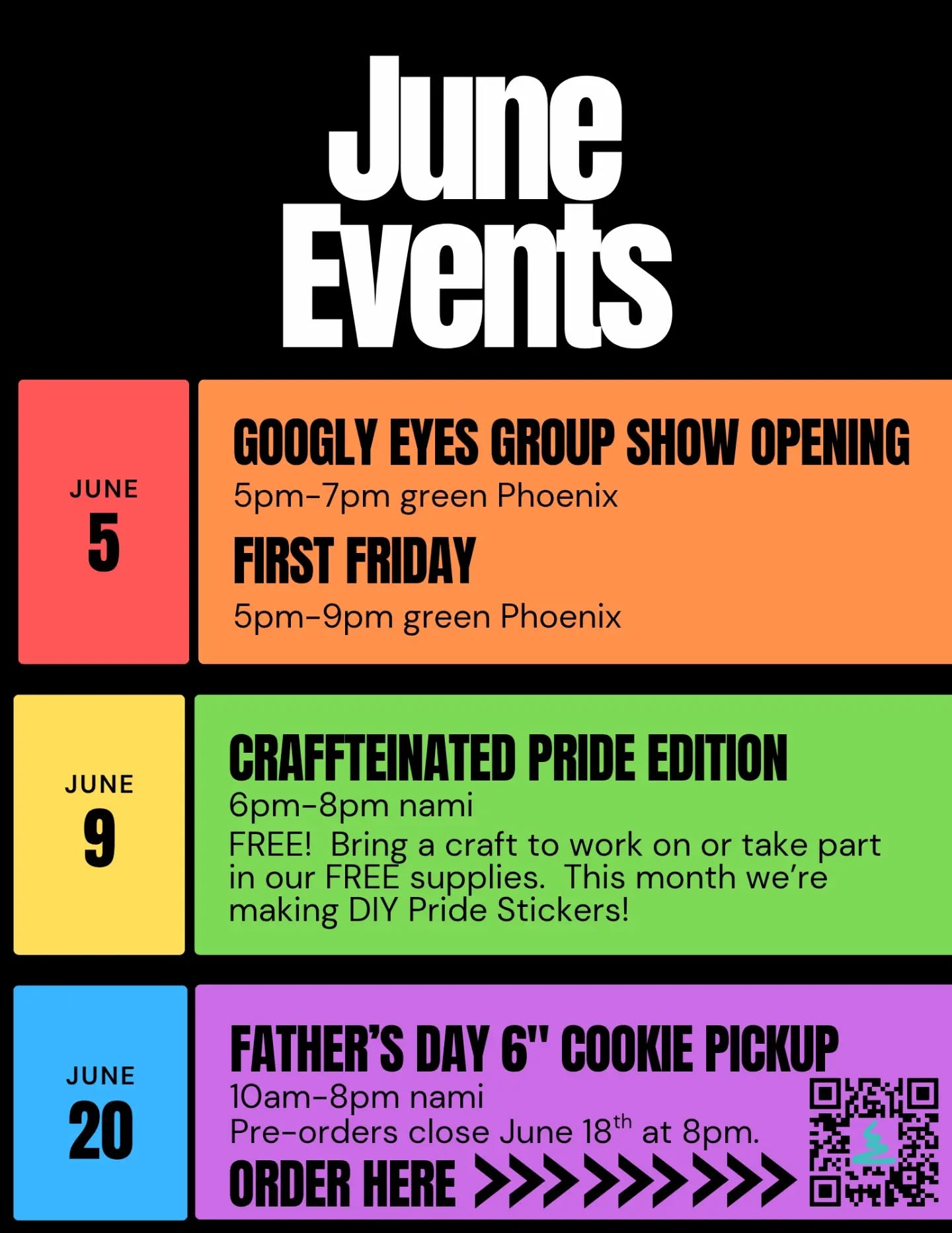 🌈✨ June is packed with creativity, community, and sweet treats at green & nami! Mark your calendars and join us for a month of fun:
🎨 June 5 | Googly Eyes Group Show Opening 📍 green Phoenix 🕔 5pm–7pm Celebrate the opening of our latest group art show featuring imaginative works from local artists.
🎉 June 5 | First Friday 📍 green Phoenix 🕔 5pm–9pm Enjoy art, food, drinks, and the vibrant energy of First Friday with us!
✂️ June 9 | Craftteinated: Pride Edition 📍 nami 🕕 6pm–8pm FREE to attend! Bring a project you're already working on or jump into our complimentary craft supplies. This month we're creating DIY Pride stickers! 🏳️🌈✨
🍪 June 20 | Father's Day 6" Cookie Cake Pickup 📍 nami 🕙 10am–8pm Treat Dad to something sweet! Pre-orders close June 18 at 8pm, so don't wait to reserve yours.
Which event are you most excited for? 💚