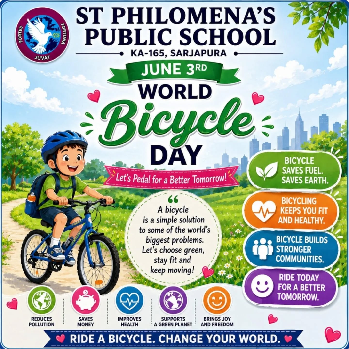 🚴♂️ St. Philomena’s Public School, KA‑165, Sarjapura proudly celebrates World Bicycle Day!
🌍 The bicycle is a symbol of sustainable transport, healthy living, and youth empowerment.
It reminds us that small steps — like choosing to cycle — can lead to a healthier body, a cleaner environment, and a stronger community.
✨ Let us encourage our students to pedal towards progress, embrace eco‑friendly habits, and ride with pride.
🌸 Together, let’s make every ride a step toward a greener tomorrow. 🌸