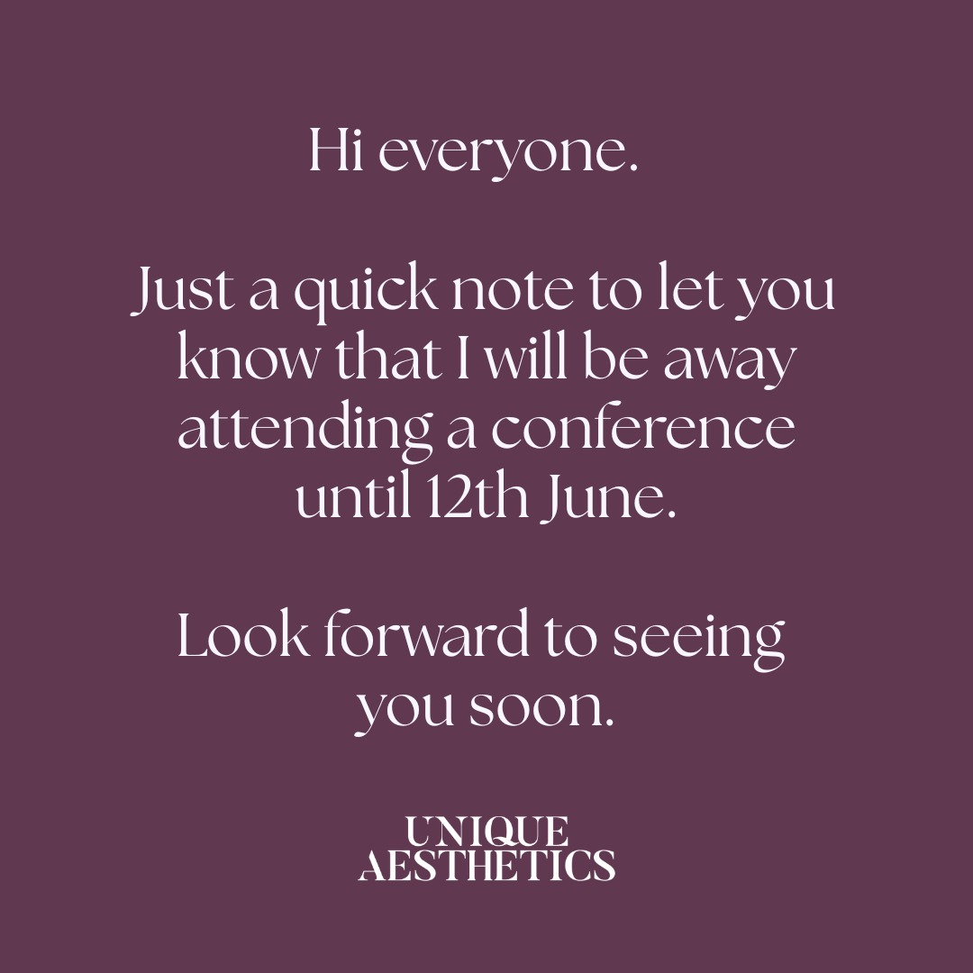 Hi everyone
Just a quick note to let you know that Unique Aesthetics will be away attending a conference until 12 June.
Thank you for your patience while I'm away. I'm excited to be learning new things and can't wait to return with fresh ideas and insights for our wonderful clients.
See you soon! 💛