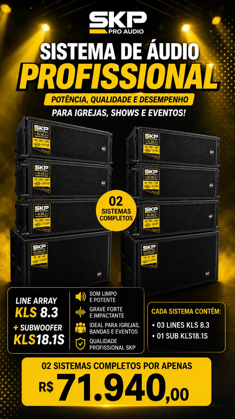 🙏🔊 SOM QUE ELEVA A EXPERIÊNCIA DO CULTO
Se a sua igreja precisa de clareza na palavra e equilíbrio no louvor, o Line Array SKP KLS 8.3 é a escolha certa. Um sistema pensado pra entregar som limpo, definido e bem distribuído em todo o ambiente.
✔️ Voz nítida — cada palavra entendida com facilidade
✔️ Cobertura uniforme — som chega igual em todos os lugares
✔️ Ideal pra louvor, pregação e eventos da igreja
✔️ Compacto e prático de instalar
💥 Agora por R$ 7.990,00 — um investimento acessível pra transformar o som da sua igreja!
🚨 Quantidade limitada — garanta já e leve mais qualidade para cada culto!
📩 Chama no direct e saiba mais