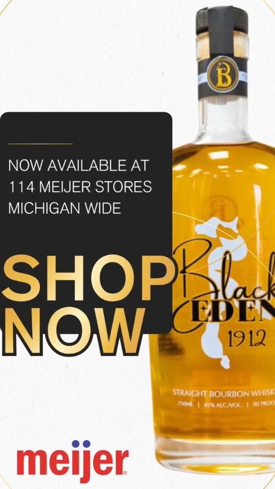 Dont forget! 🥃
Black Eden 1912 Bourbon is now available in 114 Meijer stores statewide #MichiganProud
Head to your local Meijer and pick up a bottle today.
#BlackEden1912 #Meijer #MichiganBourbon