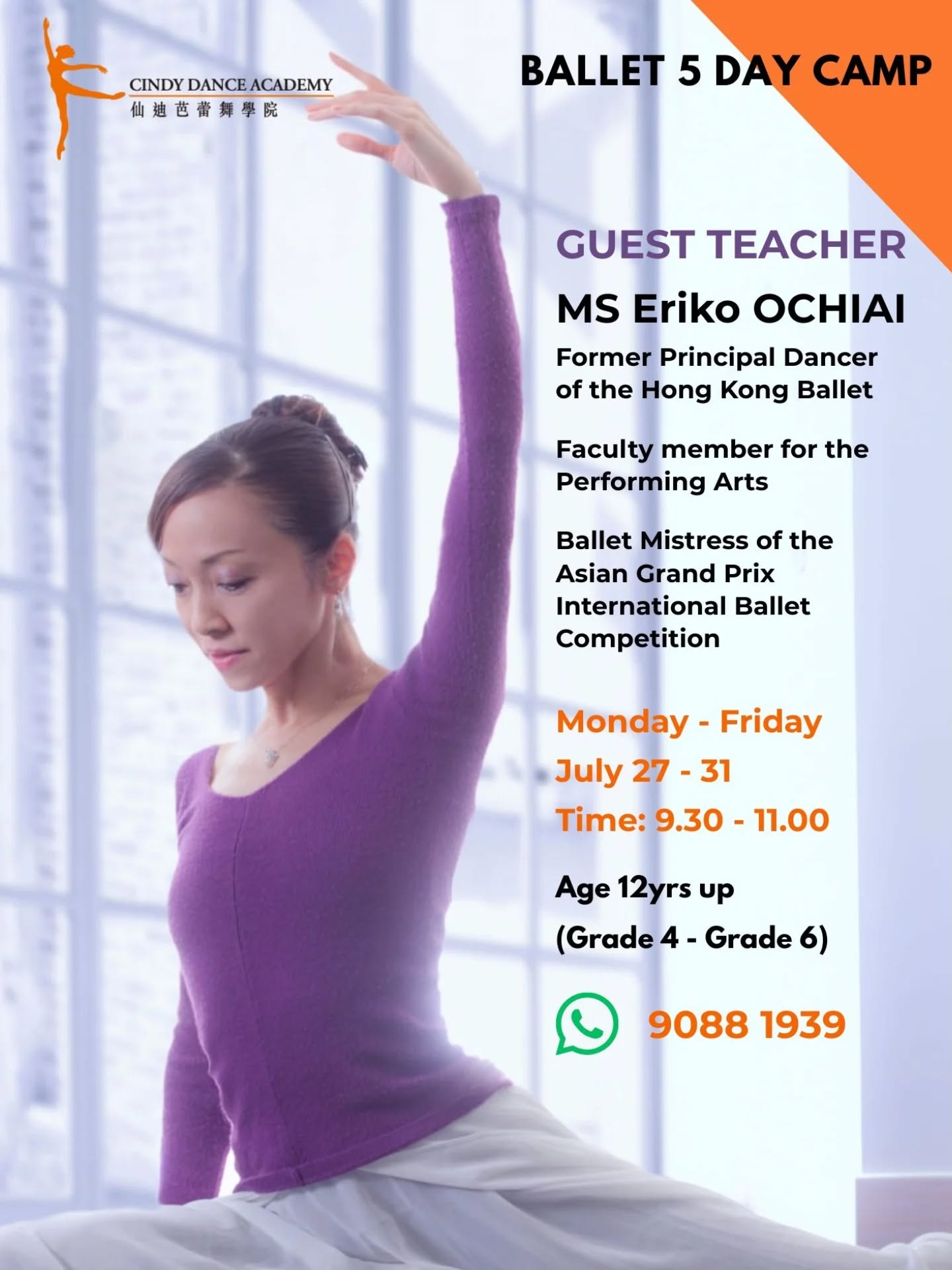 Exciting 5-day Dance Camp!
Ballet. Contemporary. Hip Hop
Join us July 27-31 for an immersive week with our special guest teachers.
Three Styles. Five Days. Unforgettable energy. Don't miss your chance to train with the best!
Contact us: 9088 1939
Venue: Tsim Sha Tsui