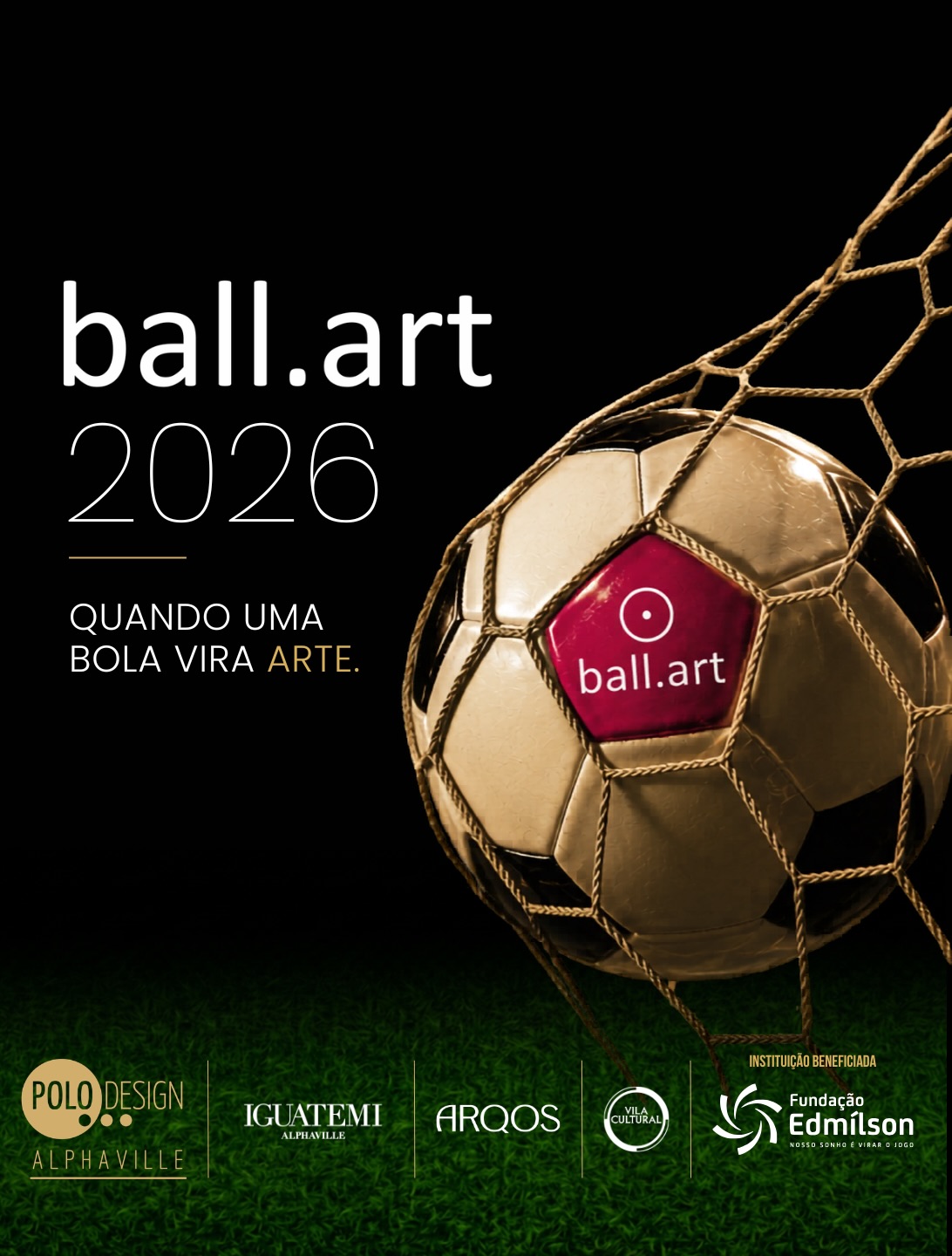 Demos início ao ball.art 2026, uma ação que une criatividade, design, esporte e propósito social.
Em clima de Copa do Mundo, mais de 100 arquitetos, designers e profissionais de interiores receberam o desafio de transformar uma bola de futebol em uma peça única, carregada de significado, identidade e expressão artística.
Mais do que uma exposição, o ball.art é uma ação colaborativa que incentiva a criatividade, promove conexões e amplia a visibilidade dos profissionais participantes, ao mesmo tempo em que contribui para uma causa social.
As obras estarão em exposição entre os dias 9 de junho e 31 de julho nas lojas participantes do Polo Design Alphaville e também no Shopping Iguatemi Alphaville.
Durante todo o período da exposição, as bolas estarão disponíveis para venda e 100% da renda arrecadada será destinada à Fundação Edmilson, instituição que transforma vidas por meio do esporte e da educação.
Nesta edição, são mais de 100 participantes. E pode acreditar: vem muita coisa boa por aí.
Projeto @ballartoficial
Realização @vilacultural.br
Patrocínio Master @polo.alphaville
Patrocínio @iguatemialphaville | @arqos.inc
Instituição Beneficiada @fundacaoedmilson