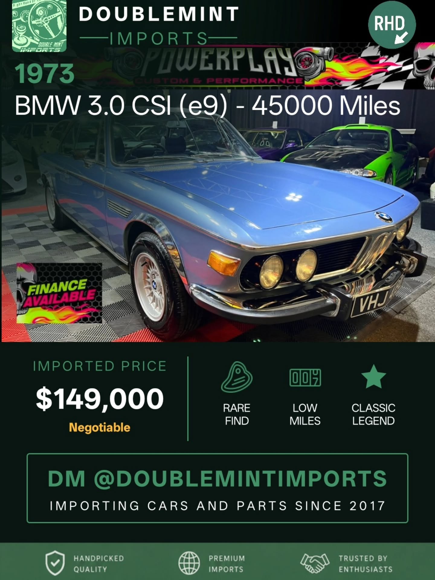Now available:
1973 BMW 3.0 CSI (E9) - 45000 Miles
📍 Mileage: 45000 miles
BMW 3. 0 CSI (E9)RHD -- EXTREMELY RARE COLLECTORS CAR --FINANCE This is an extremely rare opportunity to own 1 of 66 ever produced in a right hand drive 1973 BMW 3. 0 CSI (E9) A Stunning Collectors piece, a true Investment... Registration which is original VHJ 419L Its covered a mere and original 45000 miles With only 2 form Keepers Original Fjord Blue with matching numbers and all to how it should be Contrasting blue velour interior Factory sunroof model Comes complete with all history and paperwork A full inspection and service will be included in the price Finance is available on this vehicle using our specialist lenders A very rare original vehicle.... its a stunning and true example of historic German engineering at its finest. Another example has just surfaced onto the UK market at £145, 000 so this is priced to sell offering the new keeper a solid financial investment. Please feel free to call us to discuss further or for any questions you may have.
💰 Shipped Price (UK → NY): $149,000
✅ Includes ALL fees:
• USD conversion
• Shipping
• US Customs
• UK taxes
• Admin fees
⚡ Inventory moves FAST. Serious buyers only.
🔎 Want to search your own cars? Link in bio.
📩 DM us for full details, walkaround videos, shipping info, and availability.
📧 Email: info@doublemintimports.com
🌐 Visit: www.doublemintimports.com
"Keep calm and drive on."
#bmw #csi #miles #rhd #extremely