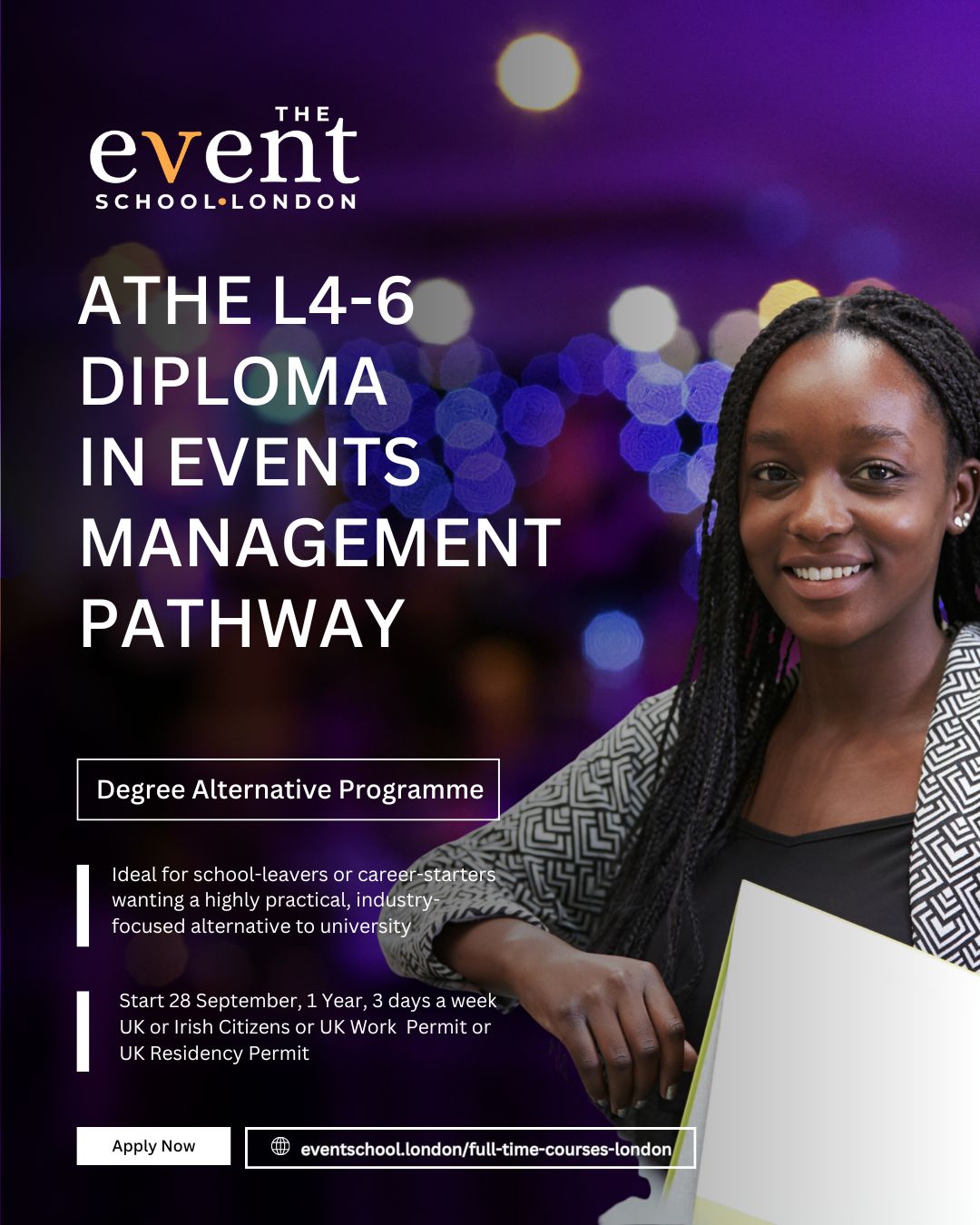 Are you an ambitious school leaver or career-starter who wants more than a traditional classroom experience? Our Ofqual regulated, ATHE accredited pathway is the ideal degree alternative offering
Study full-time in London (3 days a week), build practical industry knowledge, develop professional confidence and gain a clear pathway into one of the world’s most exciting creative industries.
This is a highly practical course with live event planning and a one-month internship.
For those ready to start building a career in events with enthusiasm, direction and support.
Applications now open for September 2026 start date.
Explore the programme: www.eventschool.london/full-time-courses-london/degree-alternative-event-management
#DegreeAlternative #UniAlternative #EventManagementCourse #StudyinLondon
#FaceToFaceTraining #IndustryFocused #HighlyPractical
#TheEventSchool London #21Years #InnovativeEducation
#OfqualRegulated #ATHEAccredited #QualityEducation