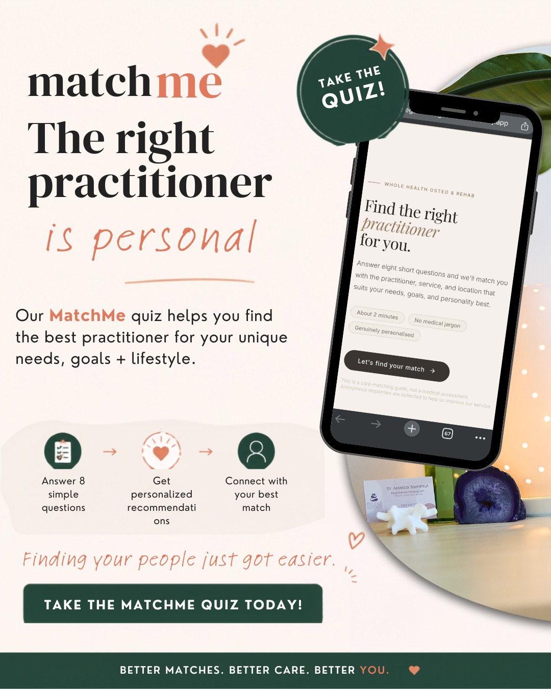 Finding the right practitioner can be tough.
Not everyone wants the same thing from their healthcare.
◇Some people want a hands-on practitioner.
◇ Some want rehabilitation and exercise.
◇ Some want someone experienced with headaches, babies, chronic pain, pregnancy, sports injuries, shockwave therapy, or nervous system-focused care.
That’s exactly why we created MatchMe.
Answer 8 quick questions and we’ll help guide you towards the practitioner, service, and clinic location that best suits your goals, preferences, and personality.
It takes around 2 minutes and is designed to make booking easier and less overwhelming.
✔ Takes about 2 minutes
✔ Personalised recommendations
✔ No medical jargon
✔ Completely free
Find your match today...
#WholeHealthOsteo #SouthMorang #Eltham #Osteopathy #AlliedHealth #HealthcareDoneDifferently