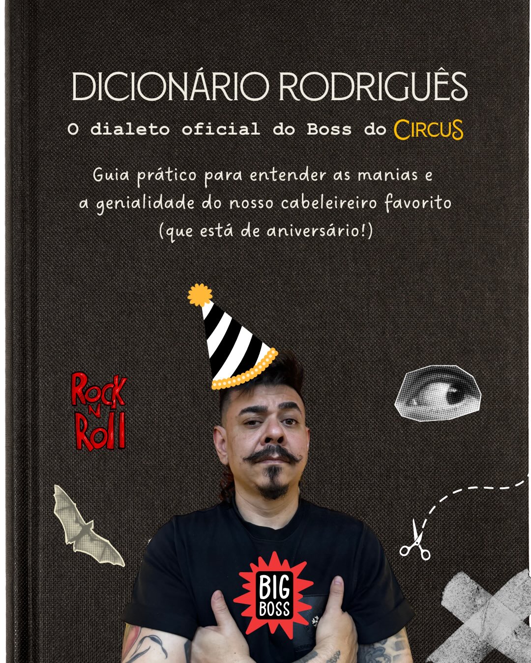 No aniversário do nosso Boss, listamos os termos mais icônicos do ‘Dicionário Rodriguês’! 😌
Quem convive com o @rodrigo.circus (seja na equipe ou na cadeira de atendimento) sabe que ele tem um vocabulário e um ritmo próprios! 🖤
Deixem nos comentários quais dessas definições você já presenciou no salão! ✨
E, claro, o nosso parabéns para quem criou esse picadeiro mágico!!! ✨🎂🎪
#circushair #aniversariodoboss #salaodebeleza