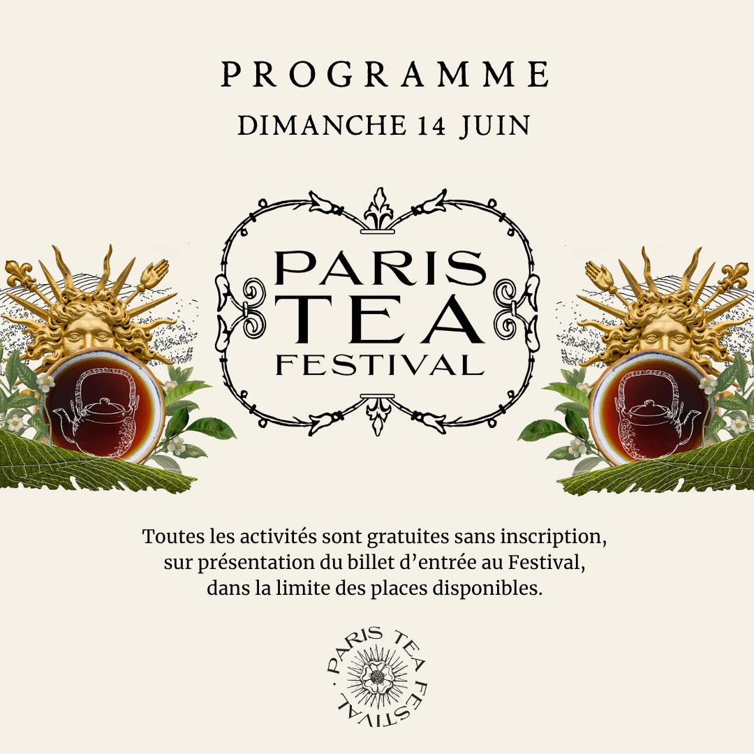 ✨ LE PROGRAMME DU PARIS TEA FESTIVAL ✨
🫖 Une journée entière d’expériences autour du thé
Le dimanche 14 juin, La Grande Rencontre du Paris Tea Festival réunira à la Maison Internationale une programmation pensée comme une traversée vivante du thé.
De 10h15 à 17h30, conférences, rituels, démonstrations, projections, tables rondes et dégustations viendront faire dialoguer les gestes, les savoirs, les cultures et les imaginaires du thé.
🍃 Toutes les activités sont en entrée libre sur présentation du billet d’entrée au festival, sauf la dégustation de Moychay.
📍 Premier arrivé, premier servi, dans la limite des places disponibles.
Une journée pour goûter, écouter, apprendre, ralentir, rencontrer.
Parce qu’au fond, le thé n’est jamais seulement une boisson. C’est une manière d’entrer en relation avec le monde.
✨ PARIS TEA FESTIVAL PROGRAMME ✨
🫖 A full day of experiences around tea
On Sunday 14 June, La Grande Rencontre at the Paris Tea Festival will bring together a rich programme at the Maison Internationale, imagined as a living journey through the world of tea.
From 10:15 am to 5:30 pm, talks, rituals, demonstrations, screenings, roundtables and tastings will explore the gestures, knowledge, cultures and imagination of tea.
🍃 All activities are free with a festival ticket, except the Moychay tasting.
📍 First come, first served, subject to availability.
A day to taste, listen, learn, slow down and meet.
Because tea is never just a drink. It is a way of entering into relationship with the world.
🍃 Paris Tea Festival ✨
🗓 14 juin 2026
🕙 10h-19h
🏛 La Grande Rencontre
Maison Internationale (65 exposants, 25 conférences, tables rondes et les plus grands noms du thé à Paris)
🎟 Billetterie disponible
#paristeafestival #ptfouiouioui🔥
