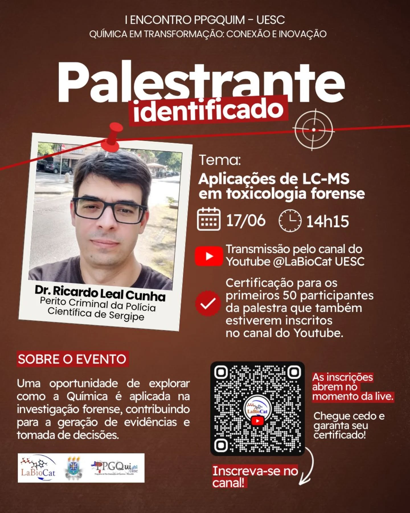 👉 Aponte a câmera para o QR Code, inscreva-se em nosso canal do YouTube e não perca!
🚨 Lembrando que as 50 vagas para receber o certificado são para aqueles que não estão inscritos no I Encontro PPGQUIM. Para os que estão, o certificado da palestra já está incluso!
#químicaForense #toxicologia #LC-MS #eventoonline