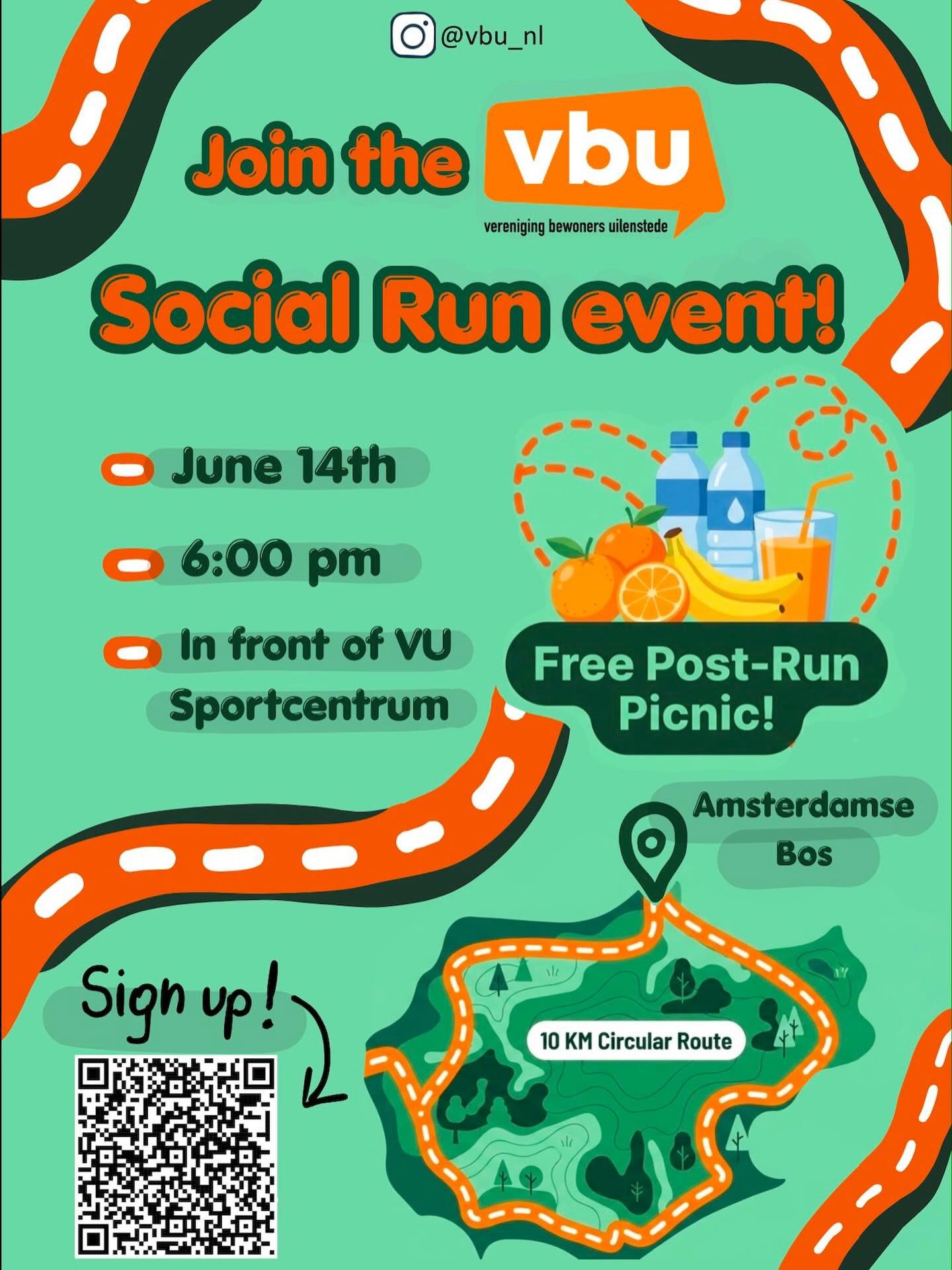 📆 *SAVE THE DATE: VBU Social Run is happening again on June 14th!*
Get ready for an awesome 8-10 km circular run through Amsterdamse Bos. Clear your mind, meet great people, and enjoy the nature!
👇Key Info:
- ⏰ When: June 14th at 6:00 PM (18:00 h)
• 📍Where: Meeting at VU Sportcentrum Campus
• 🥙 Perks: FREE snacks & drinks at the finish line!
🔗 Register with this link: https://www.vbu.nl/event-details/vbu-social-run-2