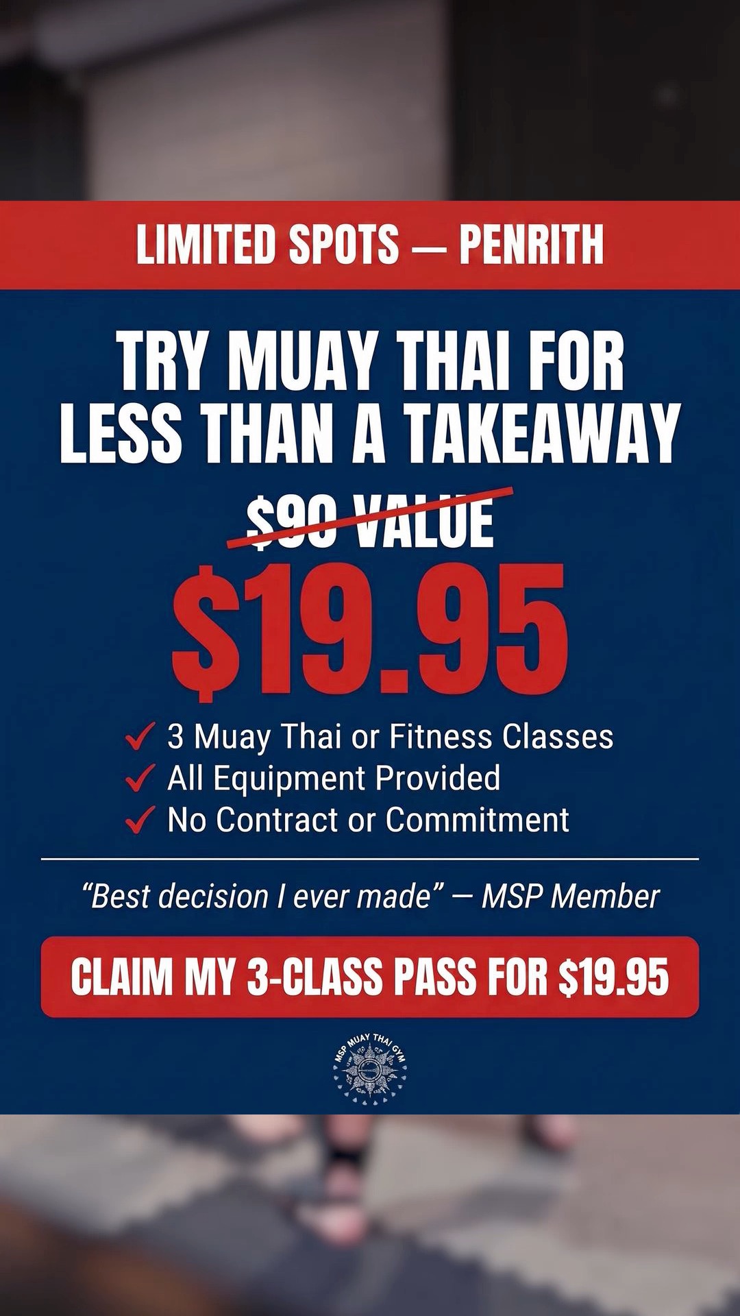 Everyone starts somewhere.
You don’t need experience, fitness, or confidence to walk through our doors, just a willingness to give it a go.
For $19.95, our 3-Class Pass gives you the chance to experience authentic Muay Thai training, meet our members, and see what makes MSP different.
🥊 3 Classes
🥊 Equipment Included
🥊 No Contracts
Come and try it for yourself.
#muaythaipenrith #muaythaiwesternsydney #mspmuaythai
