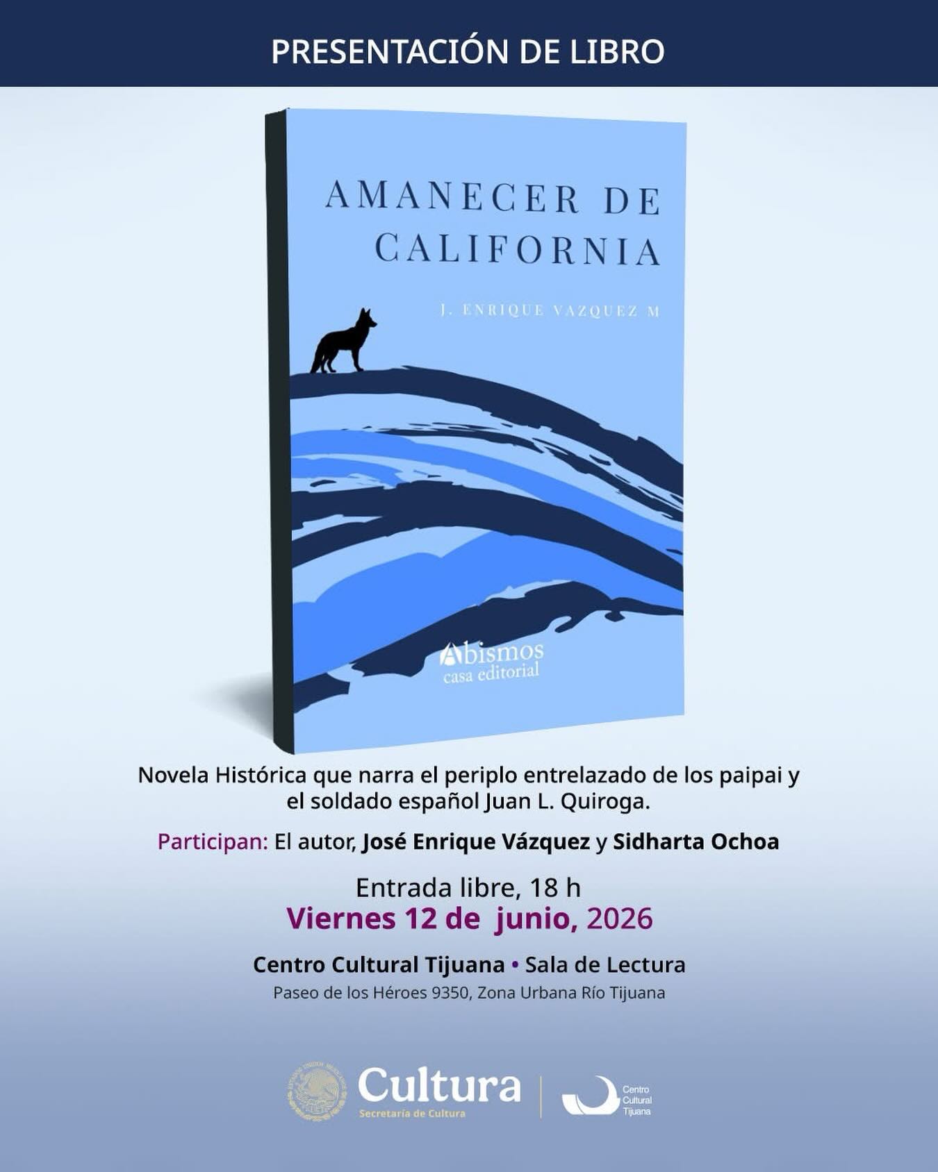 Nos vemos este viernes en @cecut_mx para presentar el libro Amanecer de California de Enrique Vázquez @enrikevaz junto con Sidharta Ochoa @sidhartao
#Tijuana #Abismos
Una novela histórica sobre la llegada de los españoles a California.