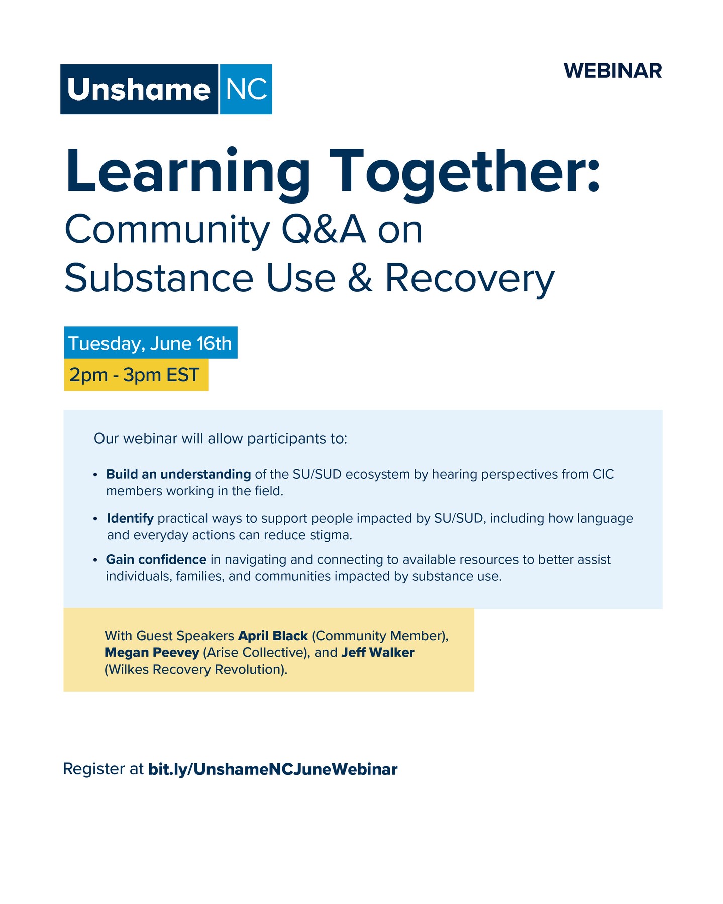 Join us on Tuesday, June 16, for the final session of our Learning Together webinar series. This Q&A will feature community experts addressing questions about substance use and recovery. Each of our Community Impact Committee (CIC) members will share their unique perspectives and experiences, offering practical guidance on navigating substance use disorder (SUD).
To register for this upcoming webinar, visit: bit.ly/UnshameNCJuneWebinar