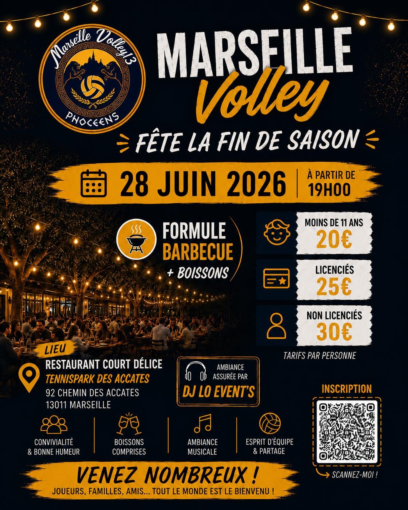 PRÊTS À FÊTER LA FIN DE SAISON ? 🥳🔥
Le Marseille Volley 13 vous invite à sa grande fête de fin de saison ! Après les smashs et les tournois, place à la détente, à la convivialité et au partage tous ensemble.
📅 Dimanche 28 Juin 2026 à partir de 19h00
📍 Lieu : Restaurant Court Délice – Tennispark des Accates (13011)
🎵 Ambiance : DJ Lo Event’s aux platines !
Au programme : une super Formule Barbecue + Boissons pour régaler tout le monde, de la musique et de la bonne humeur ! 🍖🥤
Tarifs par personne :
👶 Moins de 11 ans : 20€
🏐 Licenciés : 25€
👥 Non licenciés : 30€
Joueurs, familles, amis... Tout le monde est le bienvenu pour clôturer cette belle saison en beauté ! 🙌
⚠️ Inscription obligatoire : Scannez le QR code sur l’affiche ou cliquez sur le lien dans notre bio pour réserver votre place ! 🔗
On vous attend nombreux ! 💙🤍
