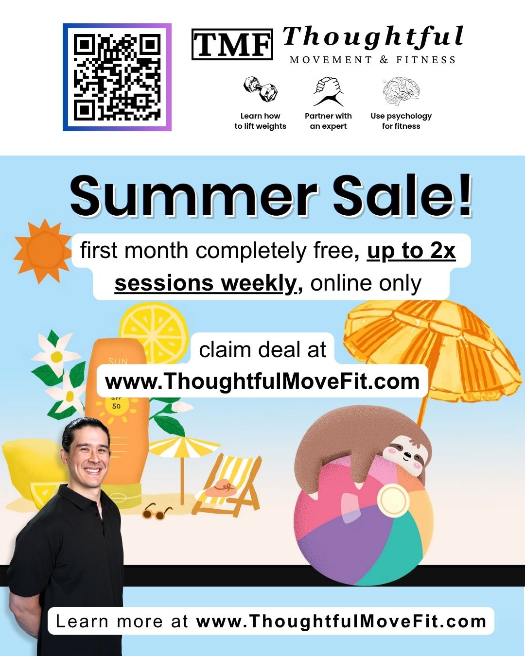 Summer Sale!
Get first month of training completely free, up to 2x sessions weekly, online only.
claim deal at www.ThoughtfulMoveFit.com