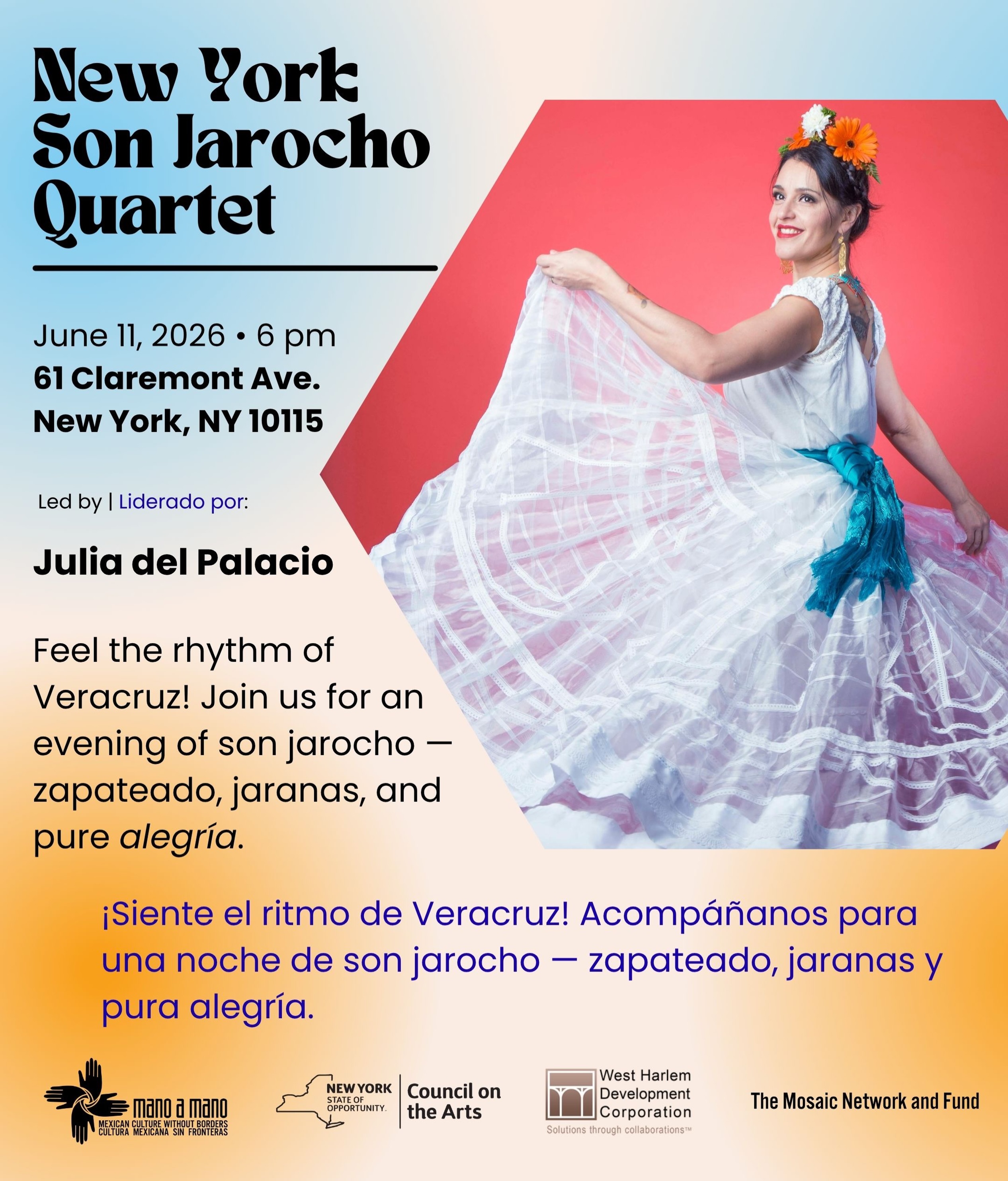 New York Son Jarocho Quartet
Feel the rhythm of Veracruz! Join us for an evening of son jarocho - zapateado, jaranas, and pure alegrĂa led by Julia del Palacio.
- - -
¡Siente el ritmo de Veracruz! Acompáñanos para una noche de son jarocho — zapateado, jaranas y pura alegrĂa — cuarteto liderado por Julia del Palacio.
Jun 11, 2026 • 6 pm
The Interchurch Center
61 Claremont Ave., New York, NY 10115.
Tickets at: www.manoamano.nyc/events
#MexCulture #NYSCA #WHDC #MosaicNetwork