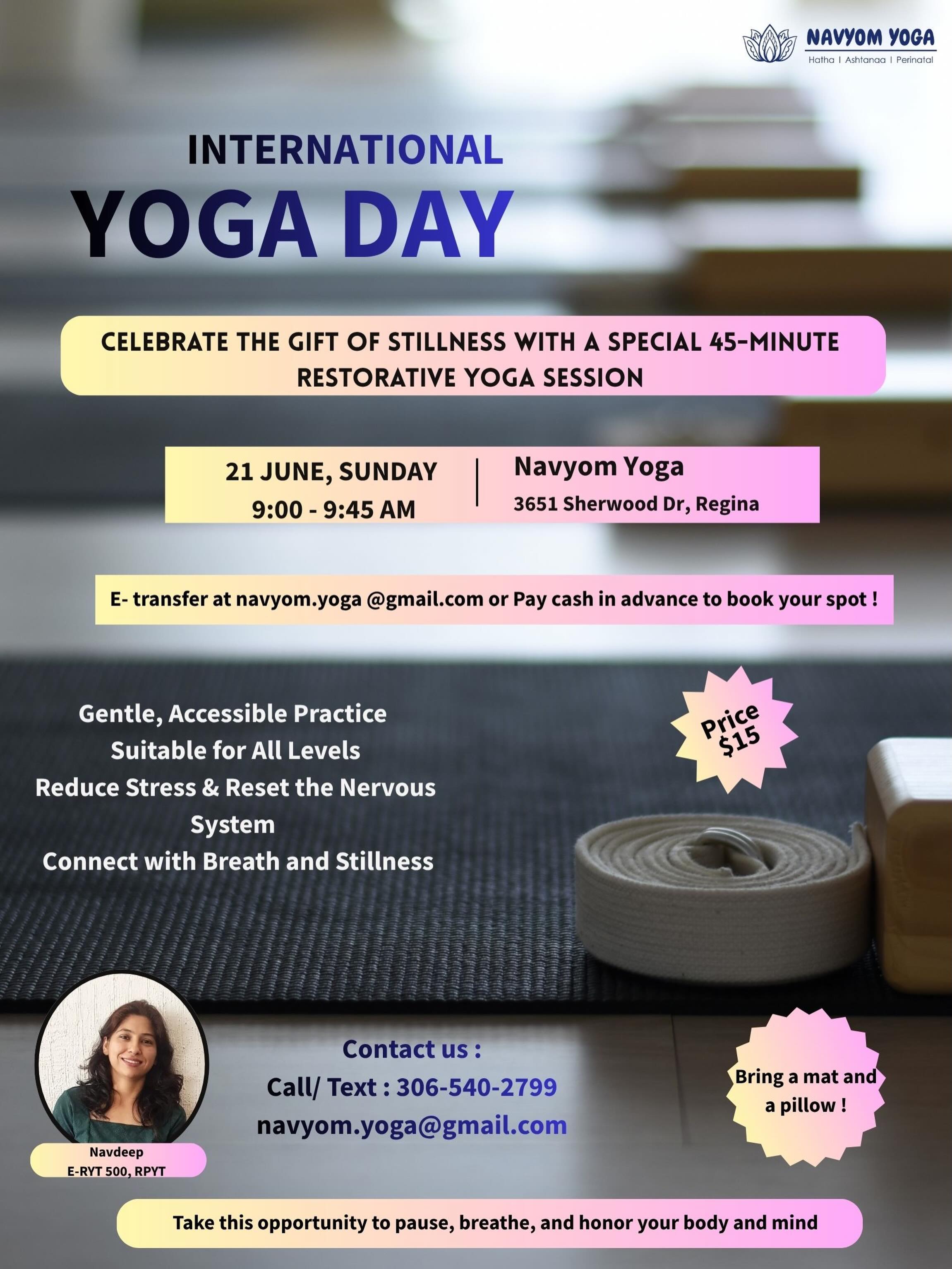 International Yoga Day Celebration at Navyom Yoga 🎉
Join us on 21st June for a special 45-Minute Restorative Yoga Session dedicated to slowing down, reconnecting and celebrating the true essence of Yoga.
#internationalyogaday #yogaforall #nervoussystem #restorativeyoga #reginayoga