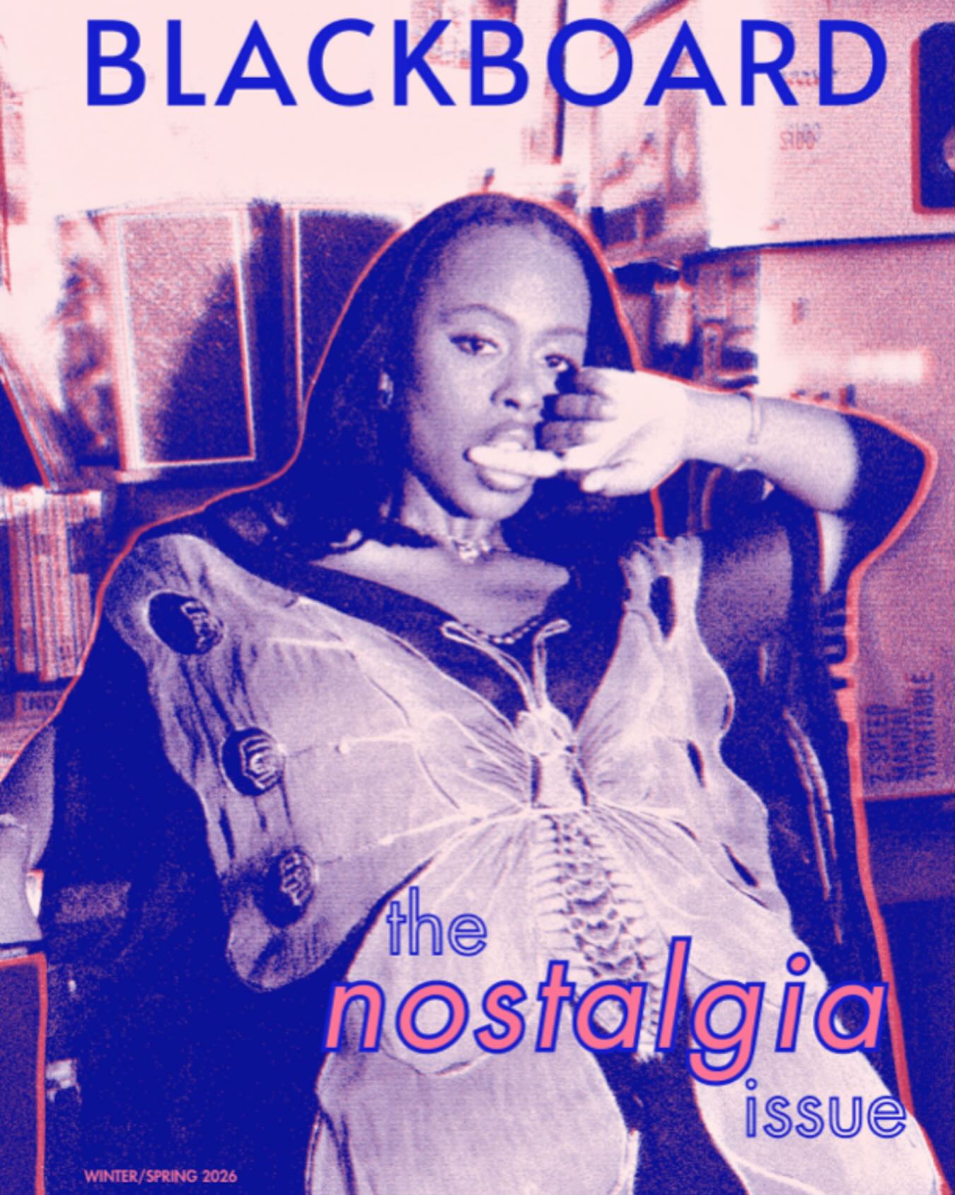 IT’S FINALLY HERE!
-
-
-
-
Say hello to NOSTALGIA, BlackBoard’s Winter 2025/Spring 2026 issue! Distribution will be 2 PM TOMORROW, June 12, at the J.O.Y. Celebration! 💫
We know this issue has been a long time coming. This year has wrought so many unprecedented challenges, but with a small-but-mighty crew, we weathered it all. For us, NOSTALGIA has become more than an homage to the past — it’s a promise to honor our creative impulses, no matter the circumstance.
Special thank you to @animalrecordsevanston for graciously letting us use their space for our winter photoshoot, and immense gratitude to the models and staff members that made it possible. Many thanks to @nuprisoneducation for contributing writing and illustration submissions.
Last, but certainly not least, extra special shout out to our treasurer this year, Aida Belay, for all of the behind the scenes coordinating to ensure we had the funds in order to get this magazine out!
💿💙⭐️ Until next time! 💫🩷🎶