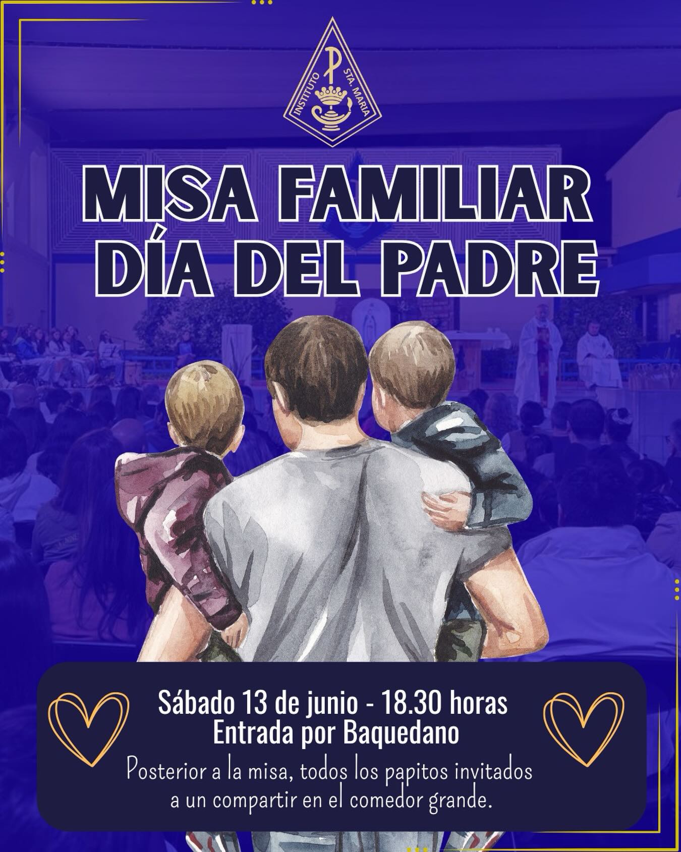 Querida familia ISMA,
Los dejamos cordialmente invitados a nuestra misa familiar del mes de Junio, en esta ocasión, celebraremos a nuestros padres, dando gracias a Dios por su vida y su amor.
Los esperamos 💙💛
🗓️ Sábado 13 de junio
⏰ 18.30 horas
📍 Entrada por Baquedano
#ModoISMA