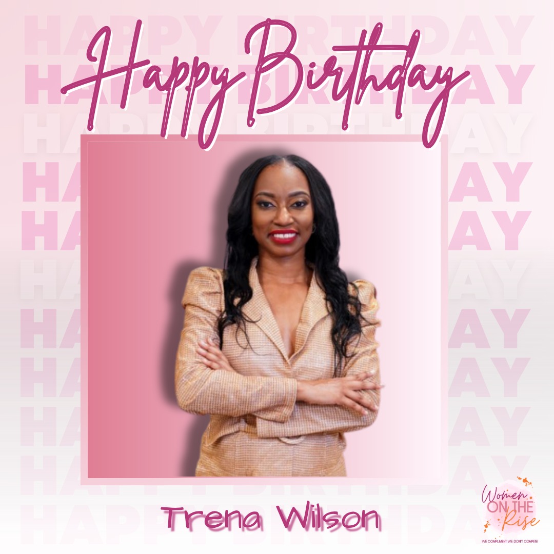 Please help us wish our fellow member, Trena Wilson, a very Happy Birthday!
We hope you have a great day and a fantastic year ahead!
#birthday #happybirthday #womenontheriseinc #wotrinc #togetherwerise #togetherwecelebrate
