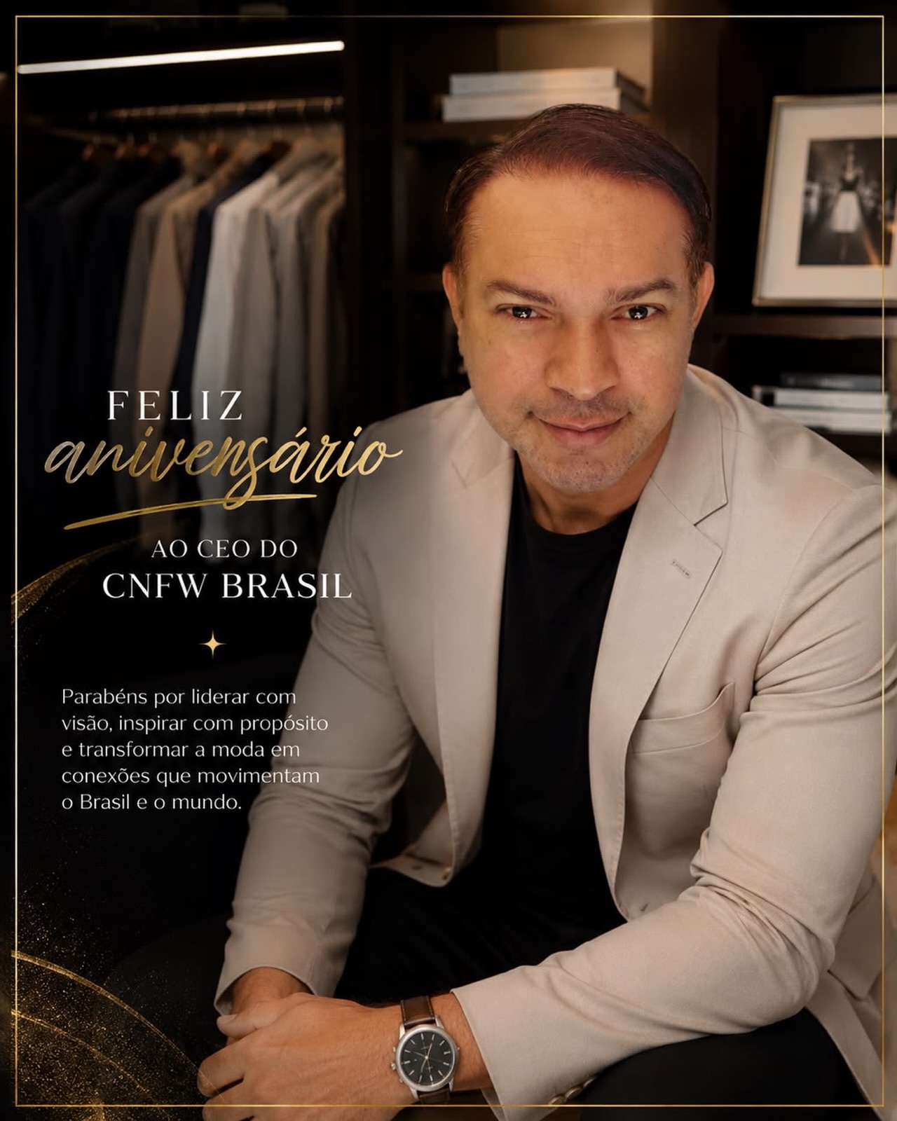 Hoje celebramos mais do que uma data especial. Celebramos a trajetória de alguém que transforma sonhos em realidade, inspira pessoas e deixa sua marca por onde passa.
Parabéns ao CEO do CNFW Brasil! ✨
Que este novo ciclo seja repleto de saúde, prosperidade, conquistas e momentos inesquecíveis. Que a sua visão continue impulsionando talentos, conectando pessoas e fortalecendo a moda brasileira com excelência, elegância e propósito.
Obrigado por liderar com paixão, coragem e dedicação. Que o futuro reserve ainda mais sucesso e realizações.
Feliz aniversário! 🎂🥂
#FelizAniversário #CNFWBrasil #FashionProducer #liderança #Sucesso