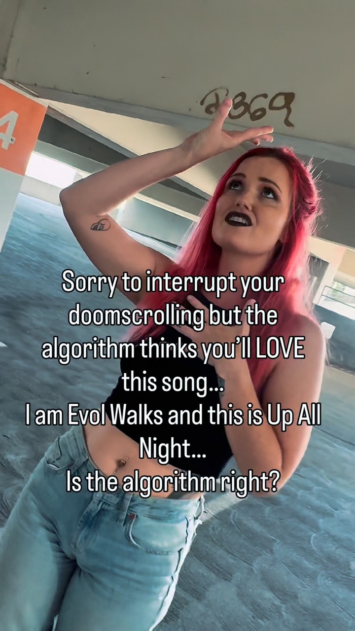 I am Evol Walks and the algorithm thinks you’ll LOVE this song- was it right?
