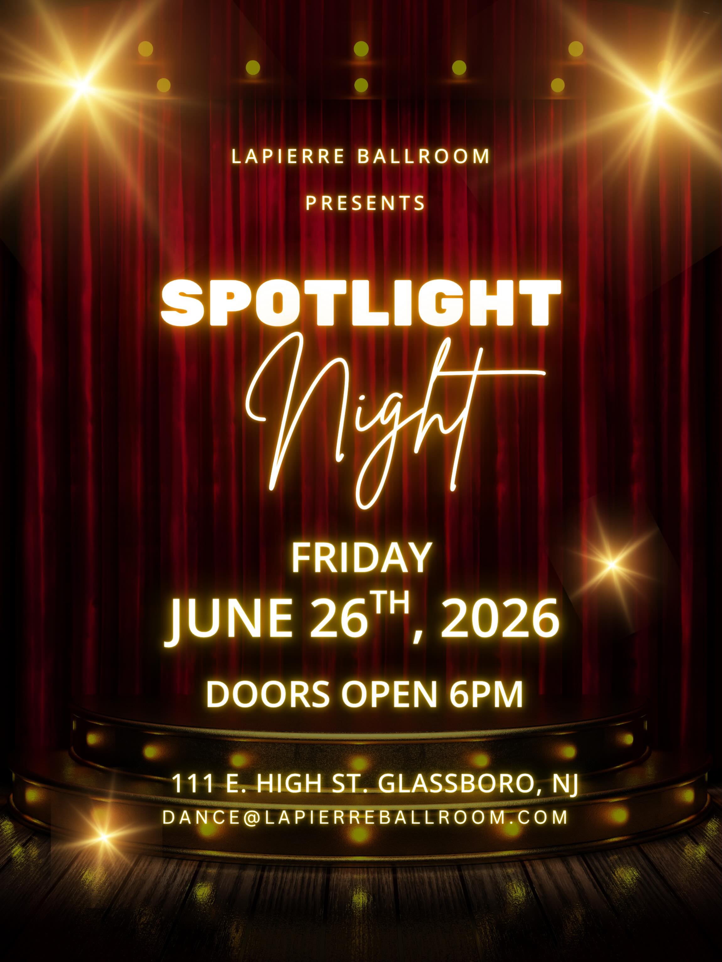 🌟 Spotlight Night is here! 🌟
Mark your calendars for Friday, June 26, 2026 at 6 PM and join us for an evening filled with incredible performances, energy, and unforgettable moments on the dance floor.
See you there! 💃🕺at LaPierre Ballroom Dance Club