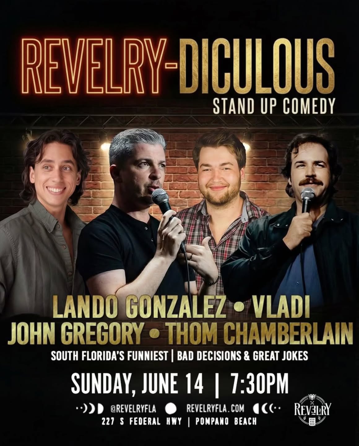 So excited for this next Revelrydiculous comedy show at @revelryfla on June 14th. Some of my favorite comedians from around the scene including @itspronouncedvladi who just moved on to the finals in Florida’s Funniest Competition. You won’t see him this close for long!! Come out and have some drinks and some delicious food and hang with your pal Ol’ Ry! #Choose954
Reposted from @panucciproductions