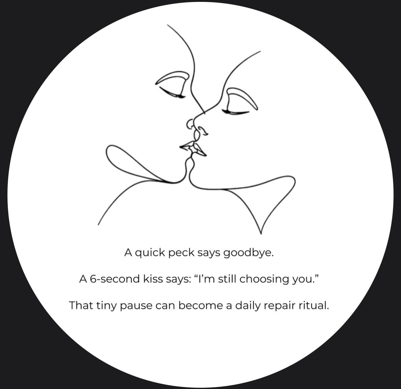 …
A quick peck says goodbye.
A 6-second kiss says: “I’m still choosing you.”
That tiny pause can become a daily repair ritual.
#RelationshipSupport #CouplesTherapy #GottmanMethod #EmotionalIntimacy #CouplesConnection