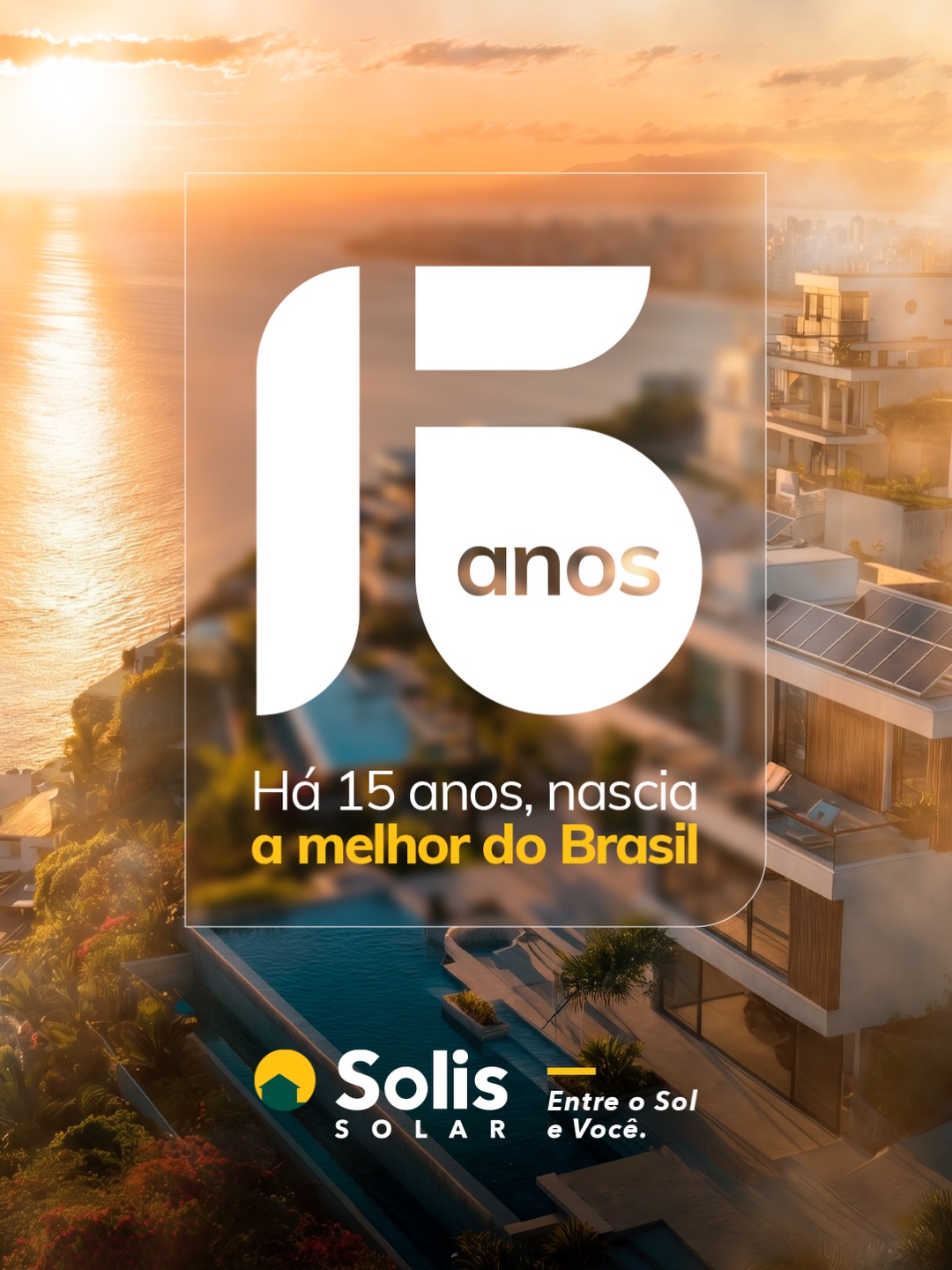 Solis Solar, há 15 anos elevando o padrão do aquecimento no Brasil! 🇧🇷 #15anosSolis