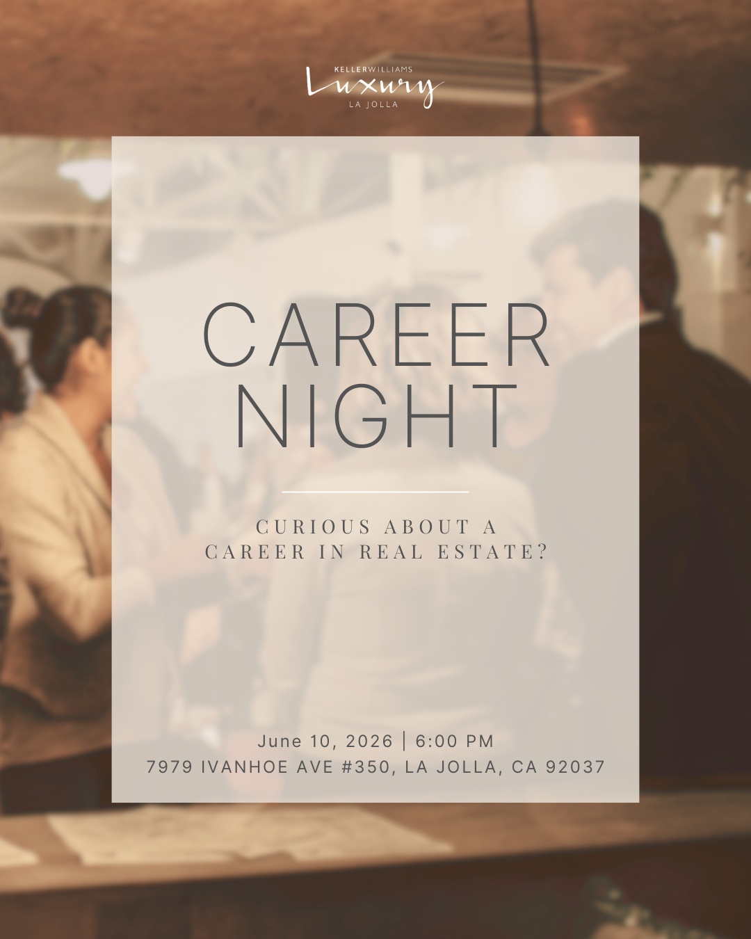 This Is Your Sign!
You've been thinking about it. Tonight, you get to explore it.
Career Night at Keller Williams La Jolla is where curiosity turns into clarity, and where the next chapter of your career just might begin. Come hear what it's really like to build a life in real estate from the agents living it every day.
No pressure. No pitch. Just possibilities.
📍 Wednesday, May 13 | 6:00 – 7:00 PM
Keller Williams La Jolla - 7979 Ivanhoe Ave, 3rd Floor
Free validated parking
RSVP: careernight.kellerwilliamslajolla.com/book
The door is open. Walk through it!