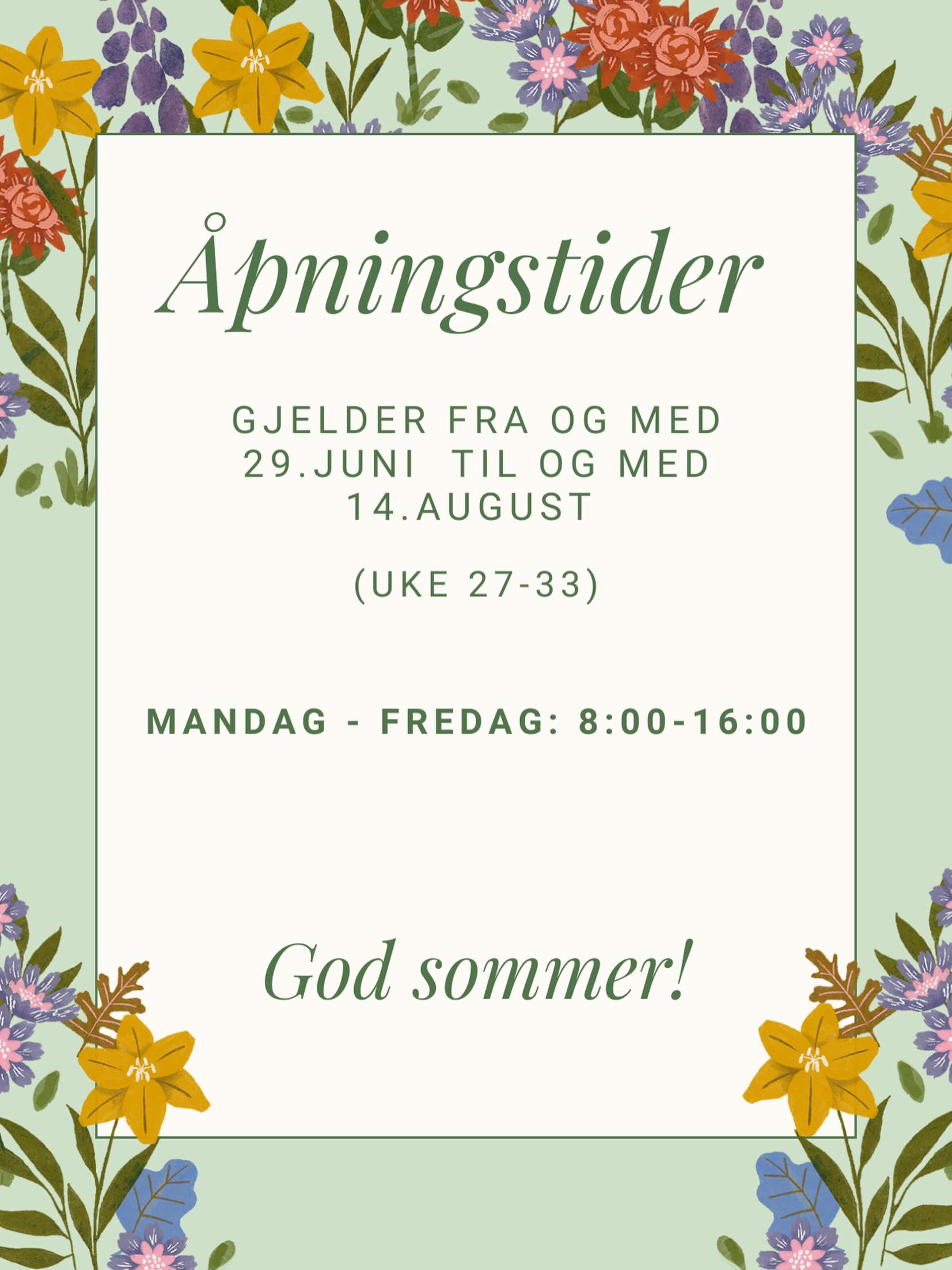 Åpningstider denne sommeren! ☀️